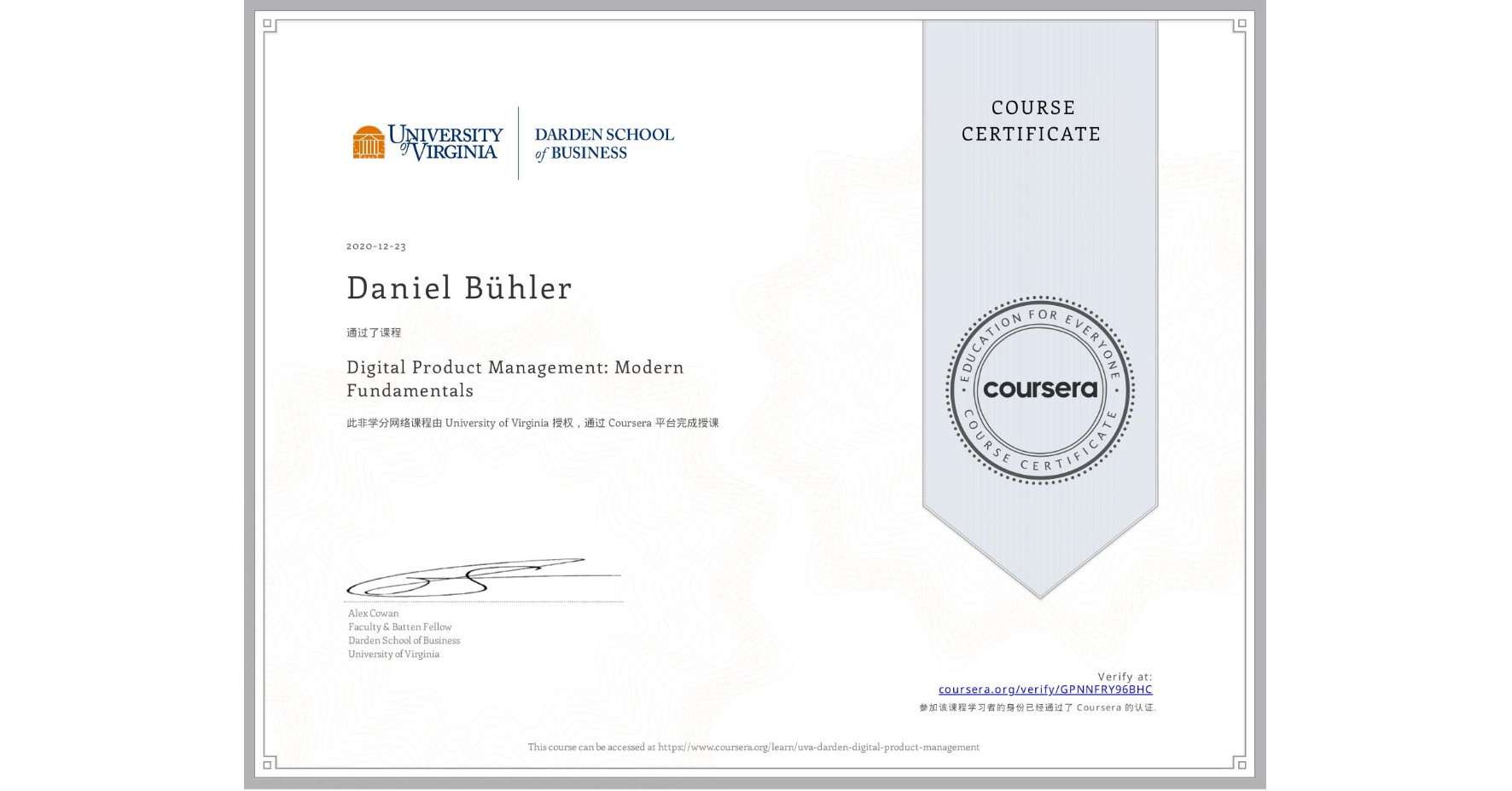 View certificate for Daniel Bühler, Digital Product Management: Modern Fundamentals, an online non-credit course authorized by University of Virginia and offered through Coursera