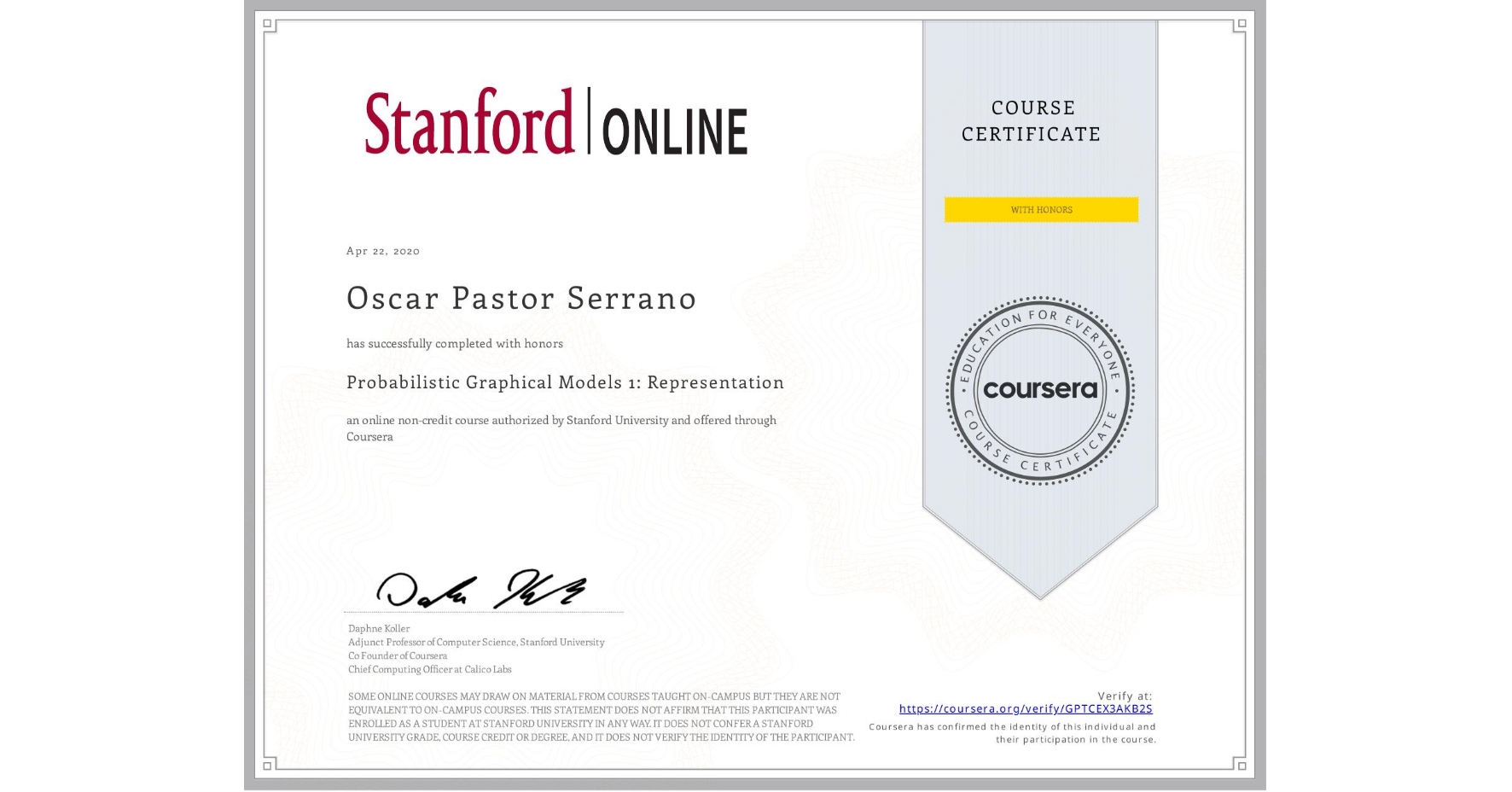 View certificate for Oscar Pastor Serrano, Probabilistic Graphical Models 1: Representation, an online non-credit course authorized by Stanford University and offered through Coursera