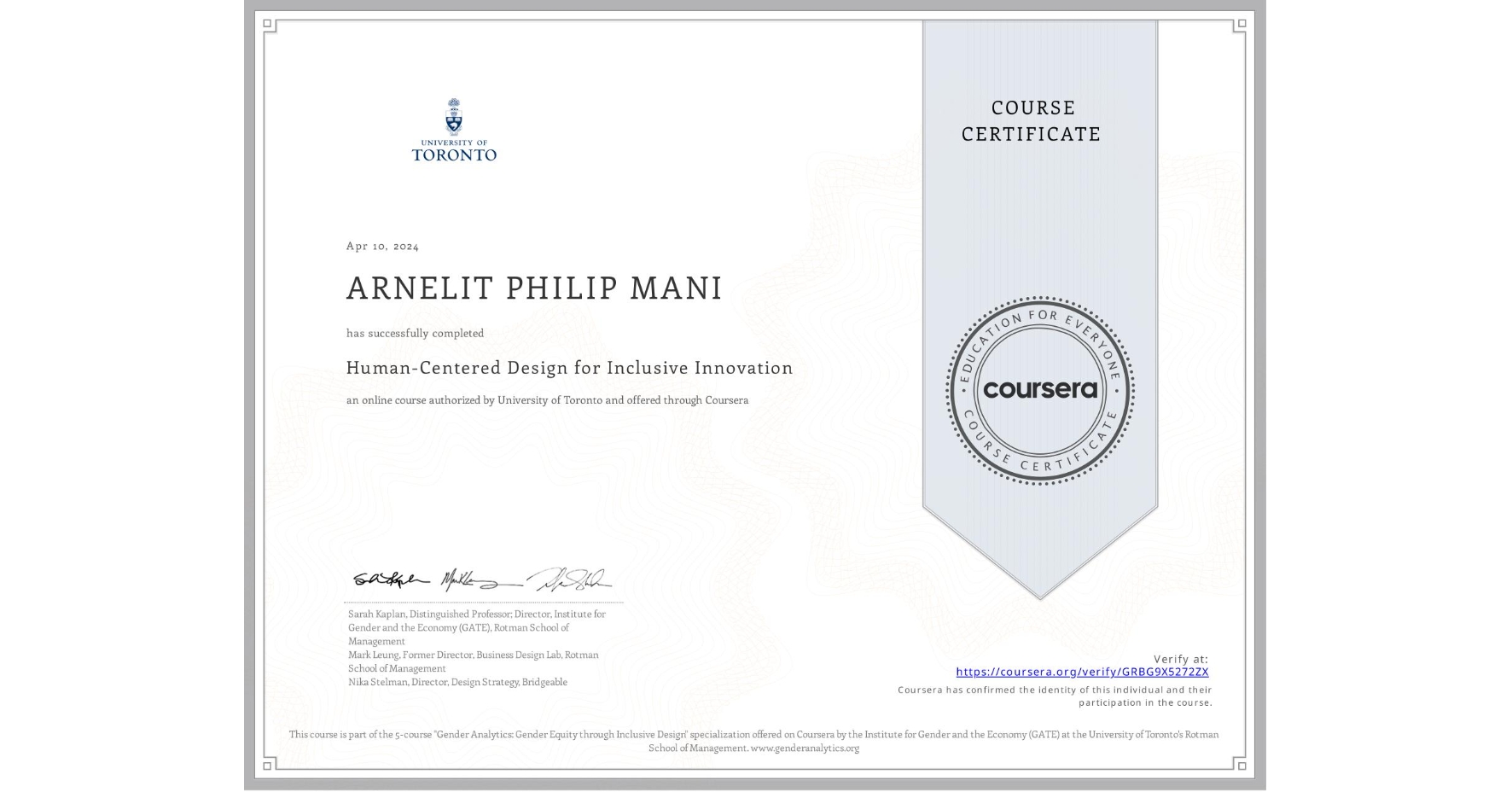 View certificate for ARNELIT PHILIP MANI, Human-Centered Design for Inclusive Innovation, an online non-credit course authorized by University of Toronto and offered through Coursera