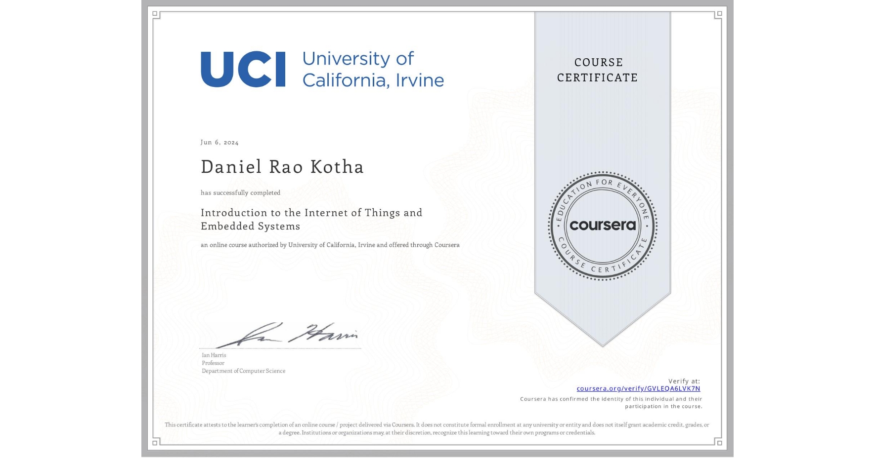 View certificate for Daniel Rao Kotha, Introduction to the Internet of Things and Embedded Systems, an online non-credit course authorized by University of California, Irvine and offered through Coursera