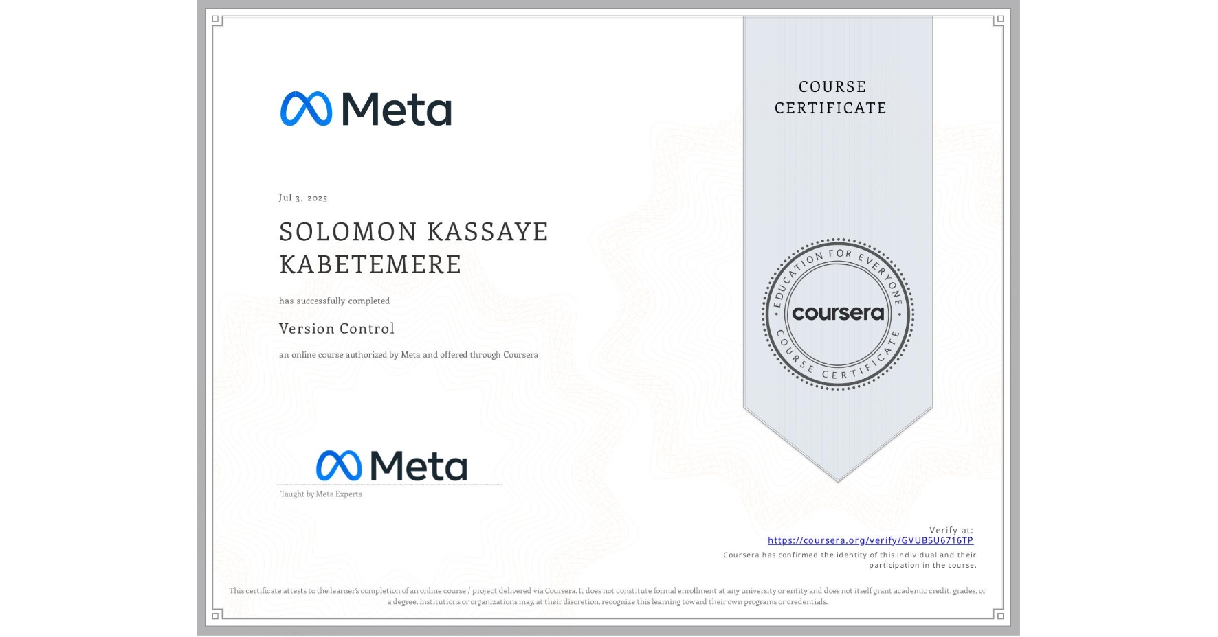 View certificate for SOLOMON KASSAYE KABETEMERE, Version Control, an online non-credit course authorized by Meta and offered through Coursera