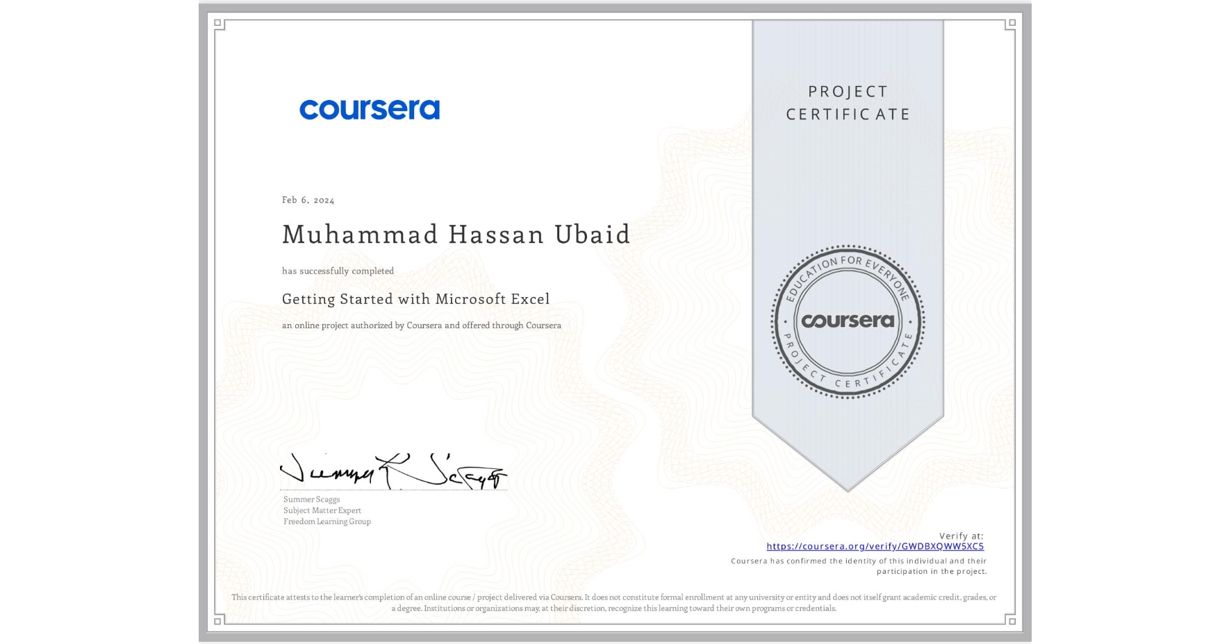 View certificate for Muhammad Hassan Ubaid, Getting Started with Microsoft Excel, an online non-credit course authorized by Coursera and offered through Coursera