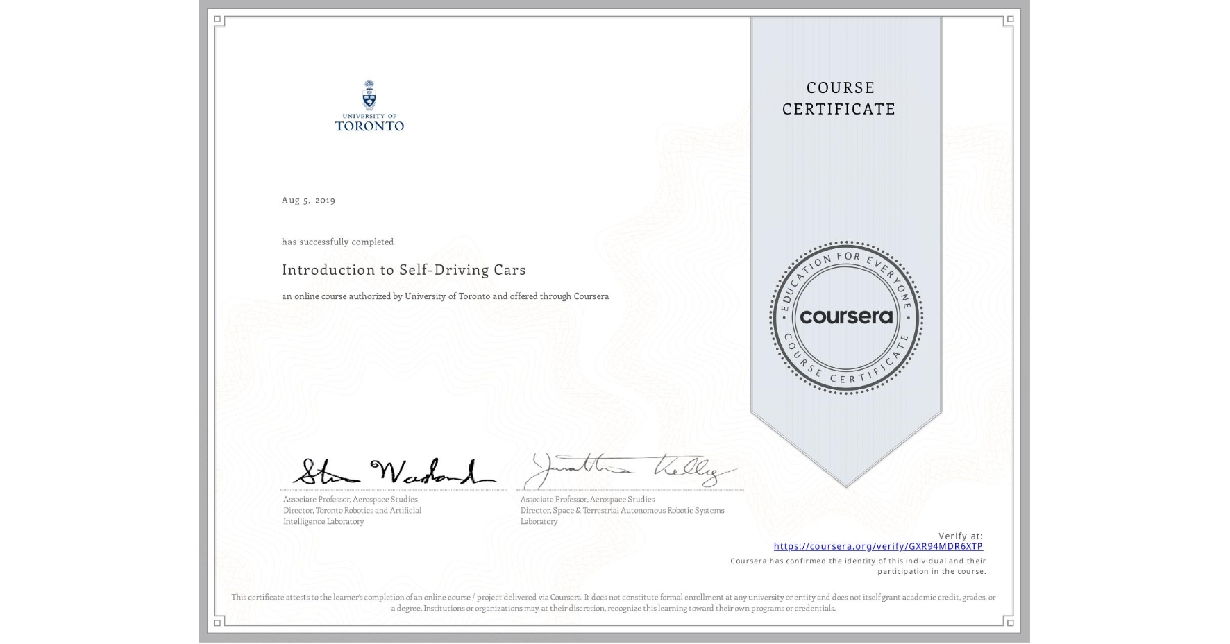 View certificate for , Introduction to Self-Driving Cars, an online non-credit course authorized by University of Toronto and offered through Coursera