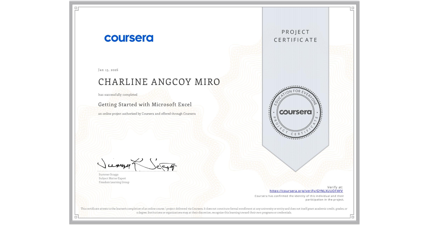 View certificate for CHARLINE ANGCOY MIRO, Getting Started with Microsoft Excel, an online non-credit course authorized by Coursera and offered through Coursera