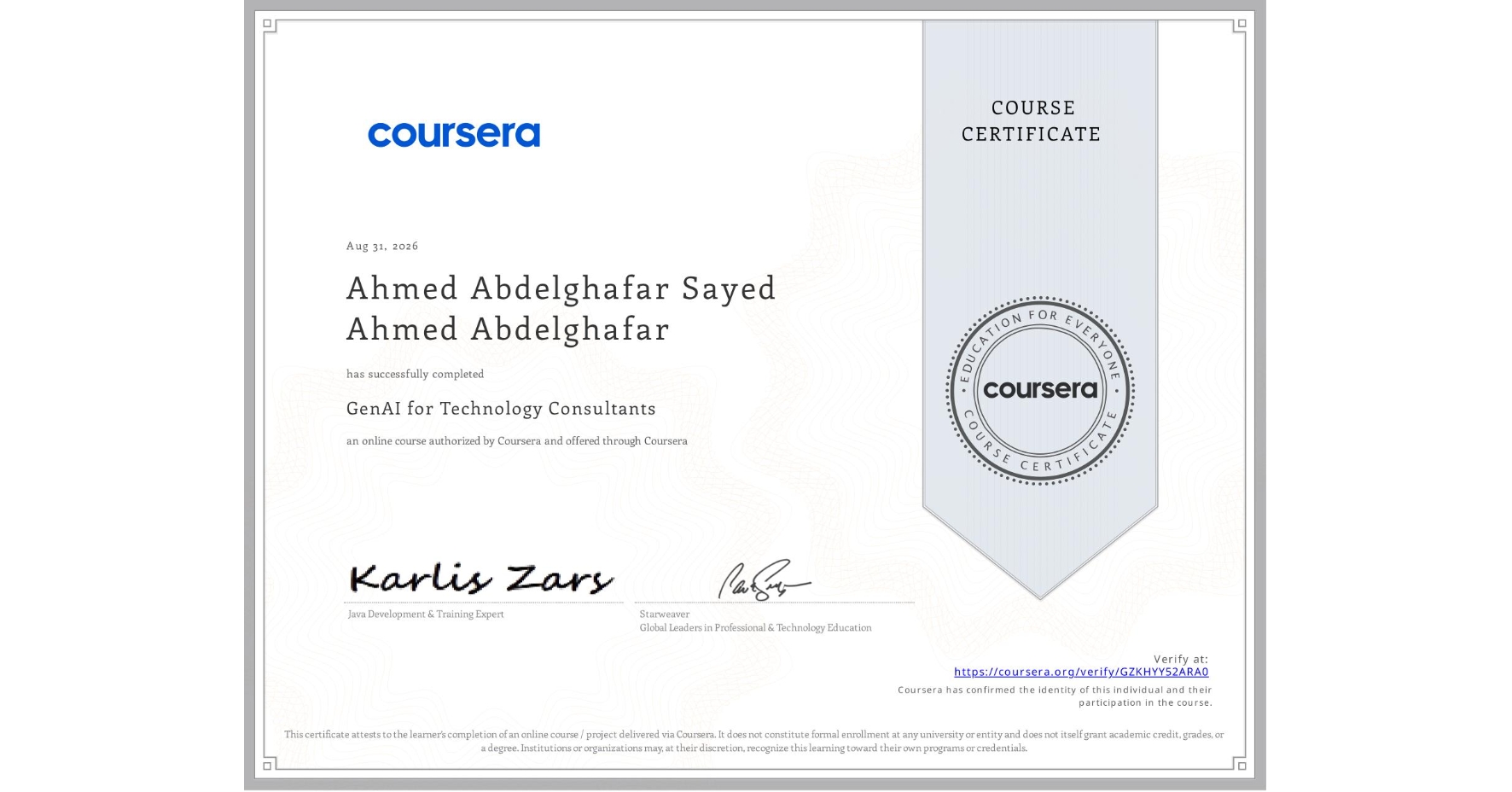View certificate for Ahmed Abdelghafar Sayed Ahmed Abdelghafar, GenAI for Technology Consultants, an online non-credit course authorized by Coursera and offered through Coursera