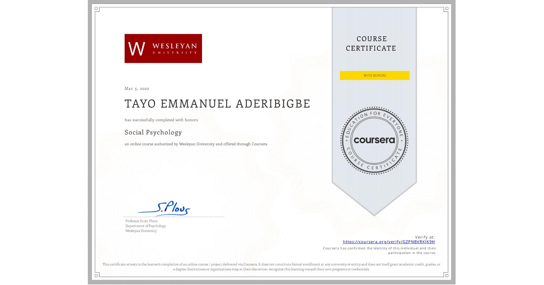 View certificate for TAYO EMMANUEL ADERIBIGBE, Social Psychology, an online non-credit course authorized by Wesleyan University and offered through Coursera
