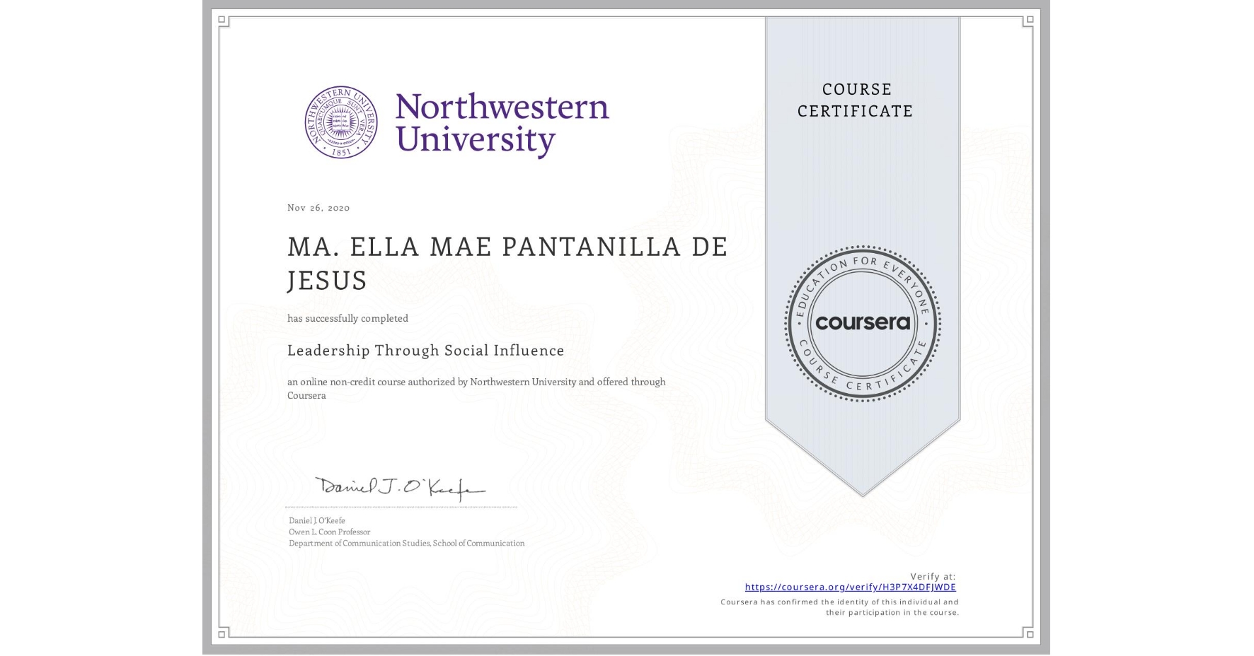 View certificate for MA. ELLA MAE PANTANILLA  DE JESUS, Leadership Through Social Influence, an online non-credit course authorized by Northwestern University and offered through Coursera
