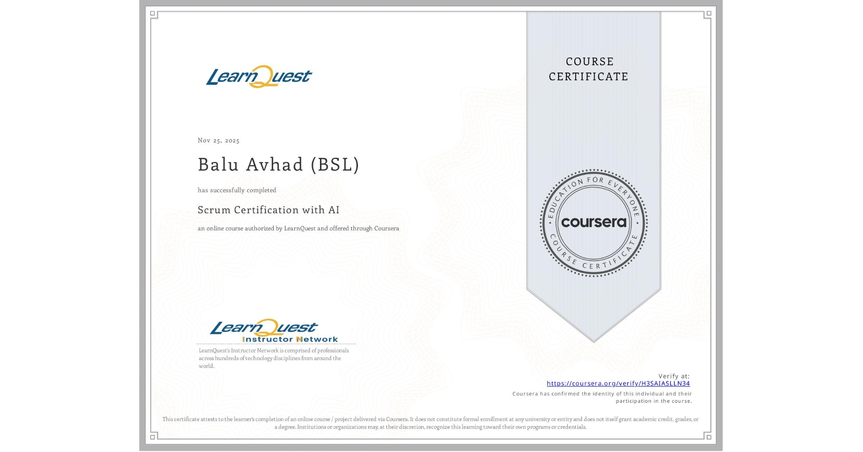 View certificate for Balu Avhad (BSL), Scrum Certification with AI, an online non-credit course authorized by LearnQuest and offered through Coursera