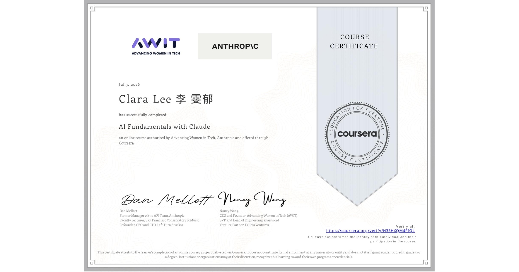 View certificate for Clara Lee 李 雯郁, AI Fundamentals with Claude, an online non-credit course authorized by Advancing Women in Tech & Anthropic and offered through Coursera