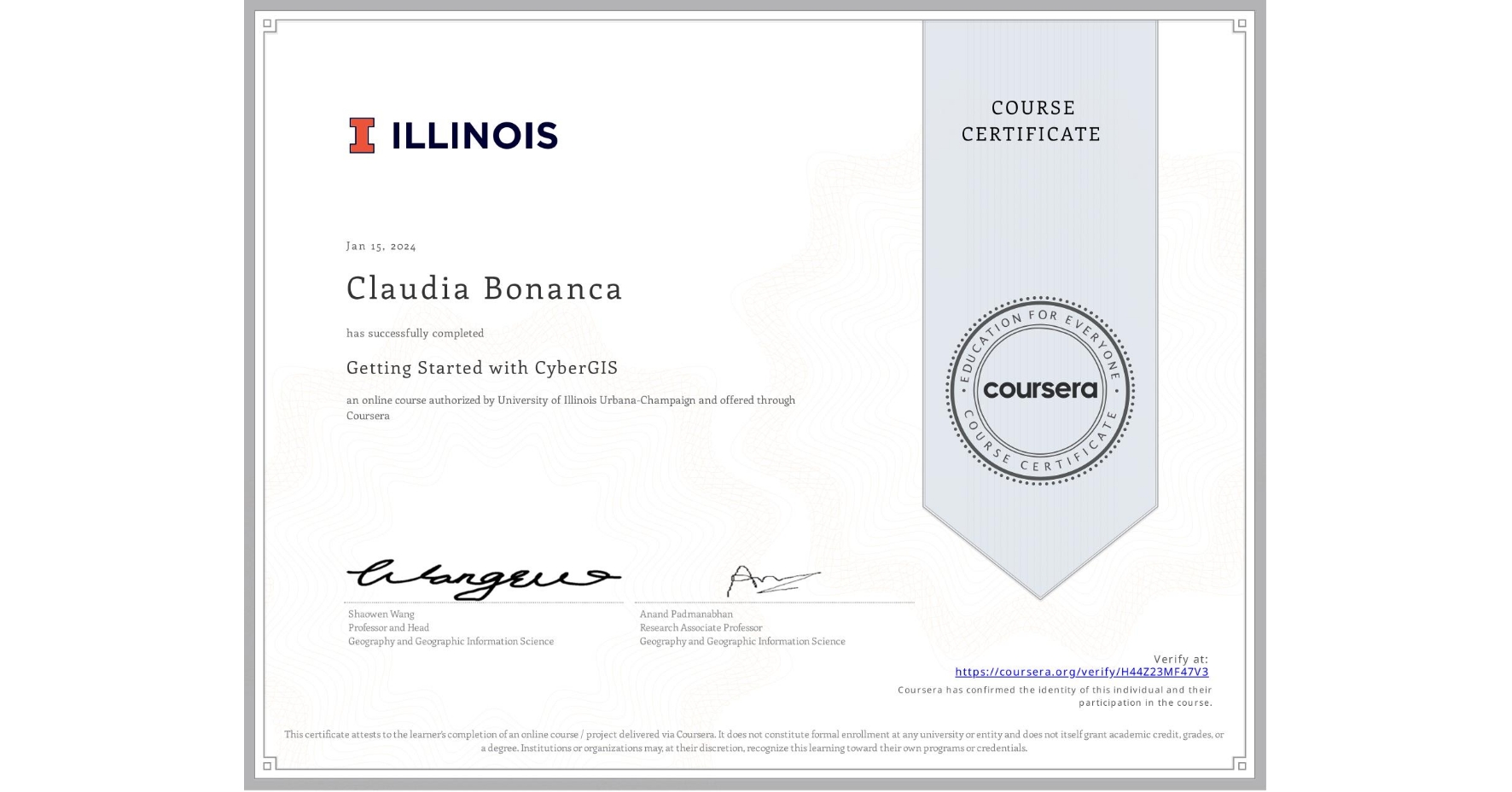 View certificate for Claudia Bonanca, Getting Started with CyberGIS, an online non-credit course authorized by University of Illinois Urbana-Champaign and offered through Coursera