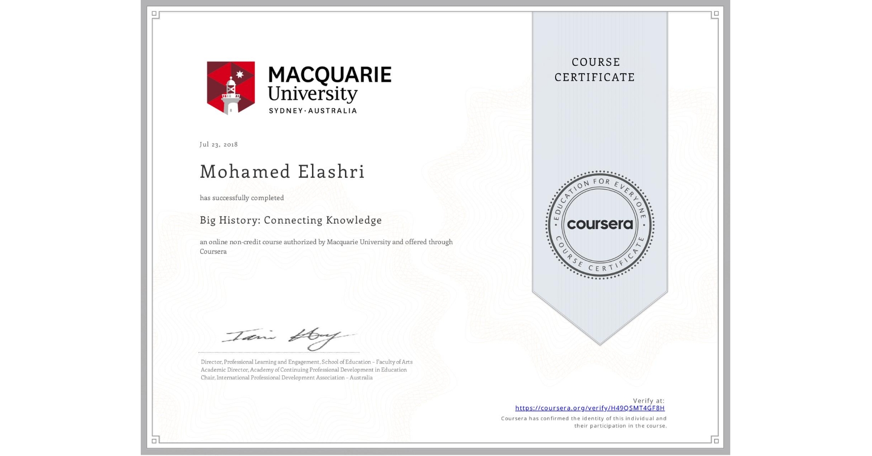 View certificate for Mohamed Elashri, Big History: Connecting Knowledge, an online non-credit course authorized by Macquarie University and offered through Coursera