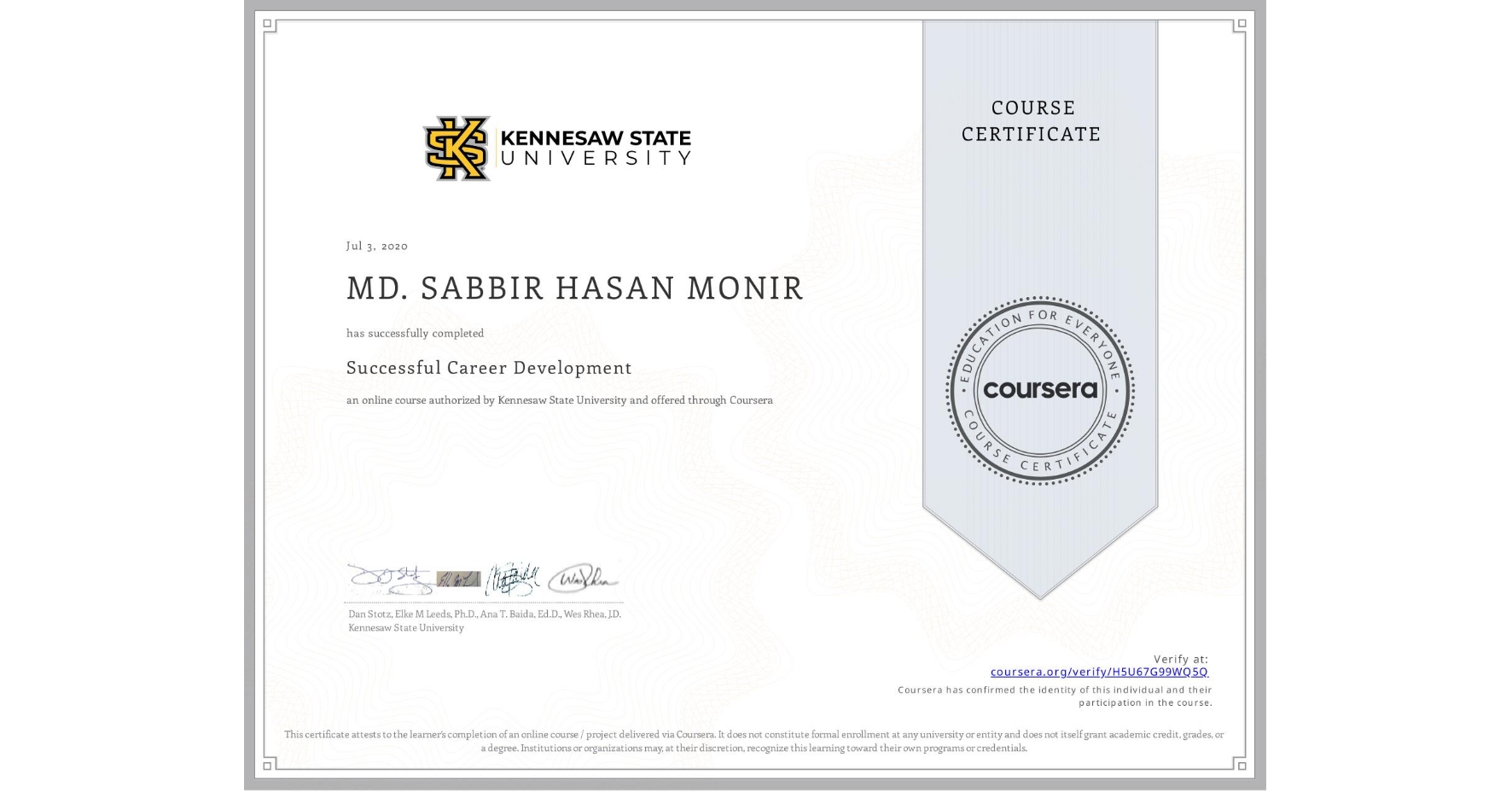 View certificate for MD. SABBIR HASAN  MONIR, Successful Career Development, an online non-credit course authorized by Kennesaw State University and offered through Coursera