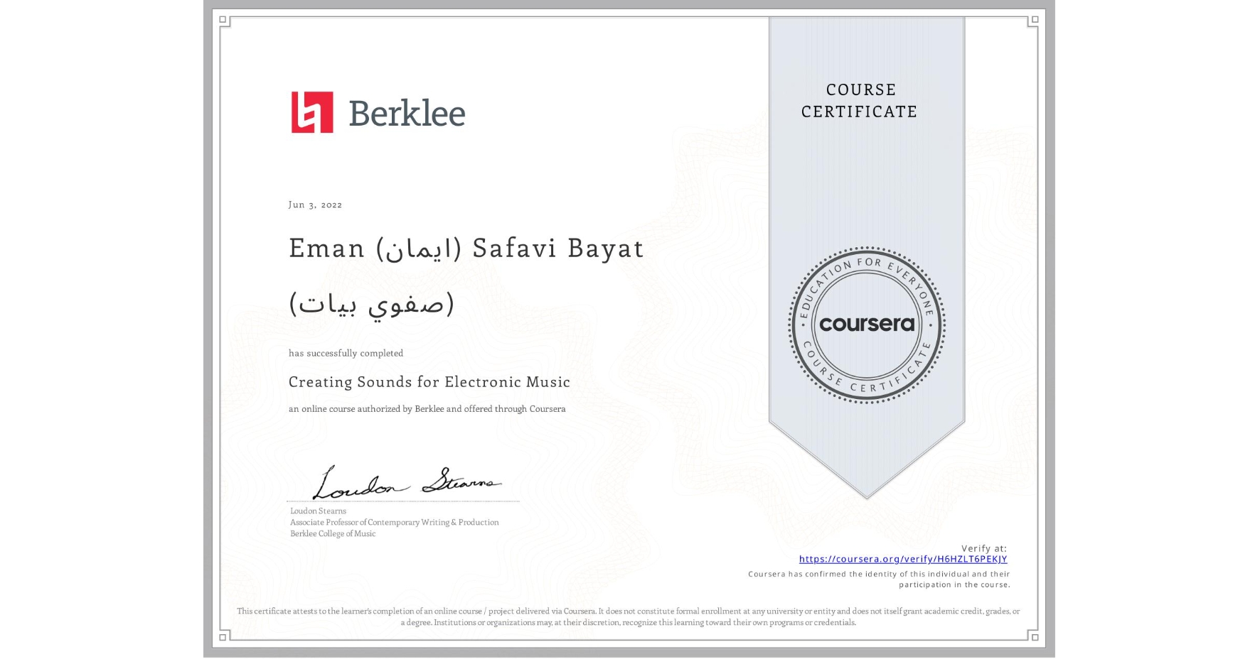 View certificate for Eman (ايمان) Safavi Bayat (صفوي بيات), Creating Sounds for Electronic Music, an online non-credit course authorized by Berklee and offered through Coursera