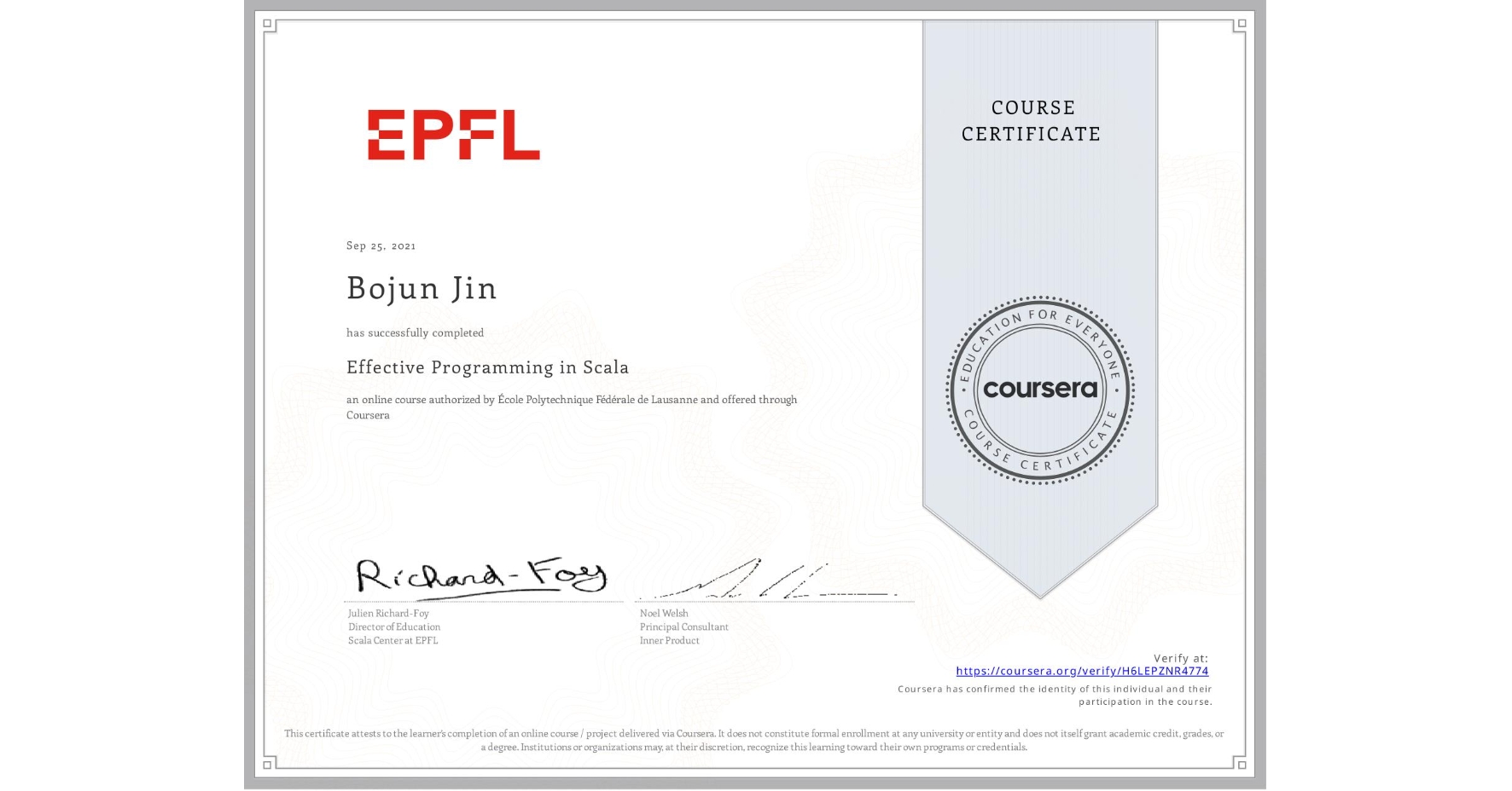 View certificate for Bojun Jin, Effective Programming in Scala, an online non-credit course authorized by École Polytechnique Fédérale de Lausanne and offered through Coursera