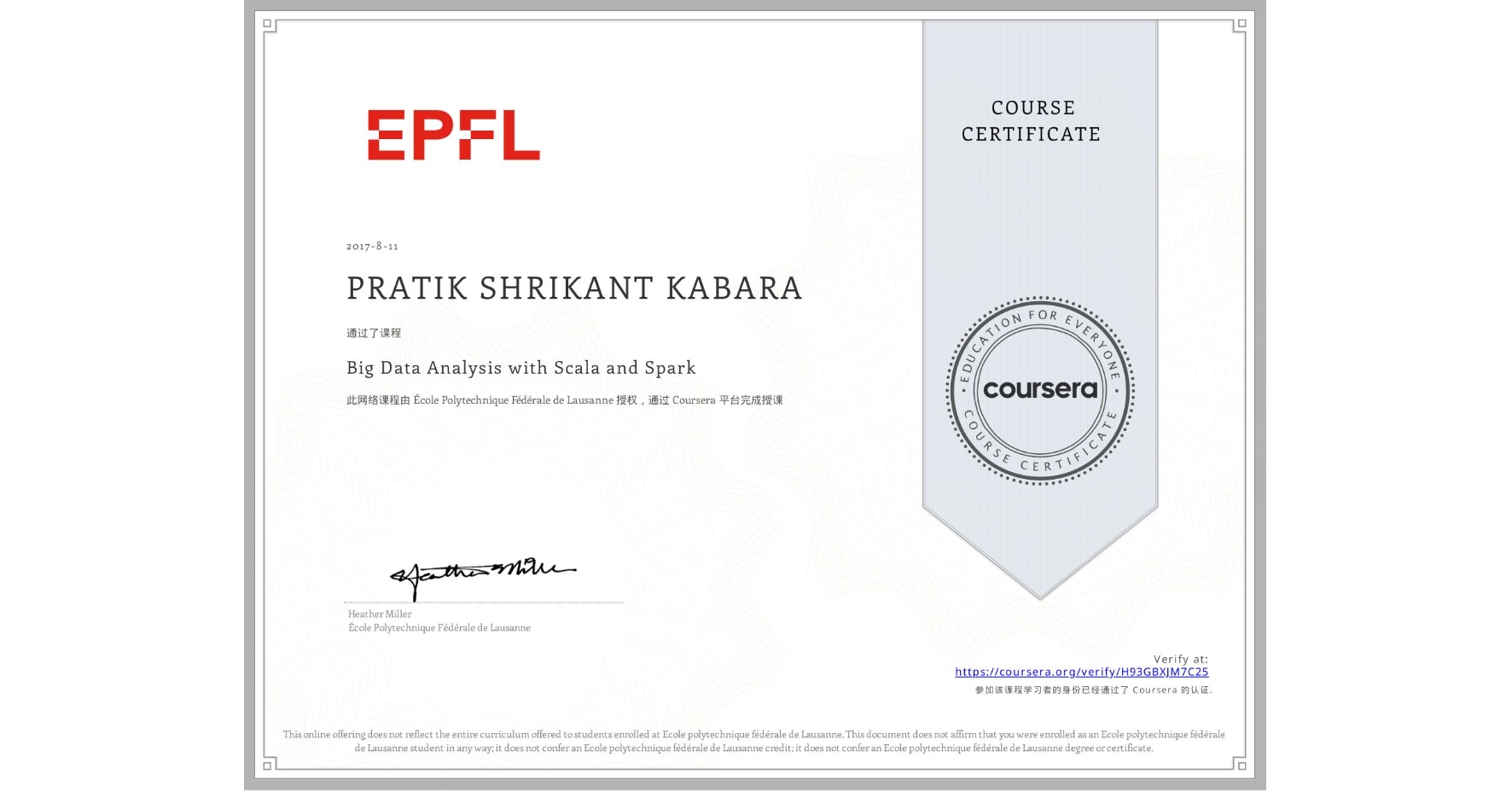 View certificate for PRATIK SHRIKANT KABARA, Big Data Analysis with Scala and Spark, an online non-credit course authorized by École Polytechnique Fédérale de Lausanne and offered through Coursera
