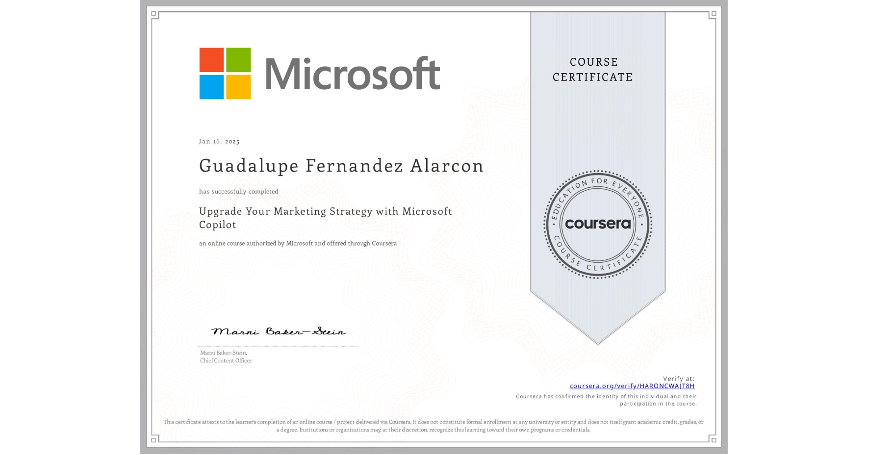 View certificate for Guadalupe Fernandez Alarcon, Upgrade Your Marketing Strategy with Microsoft Copilot, an online non-credit course authorized by Microsoft and offered through Coursera