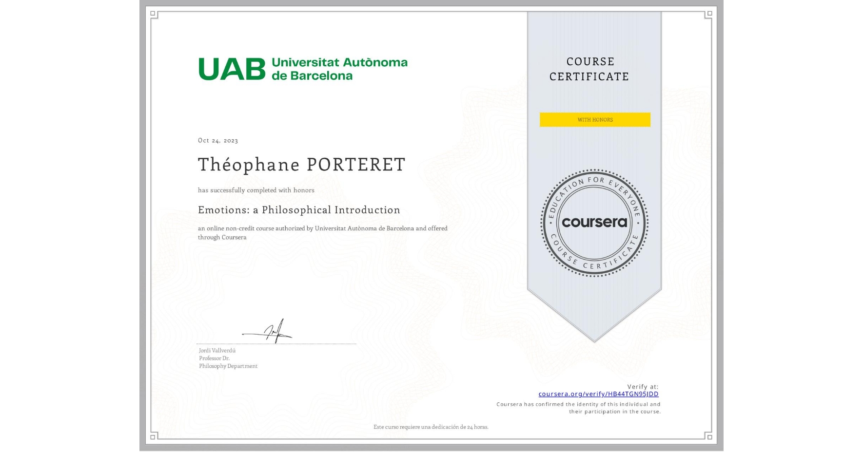 View certificate for Théophane PORTERET, Emotions: a Philosophical Introduction, an online non-credit course authorized by Universitat Autònoma de Barcelona and offered through Coursera