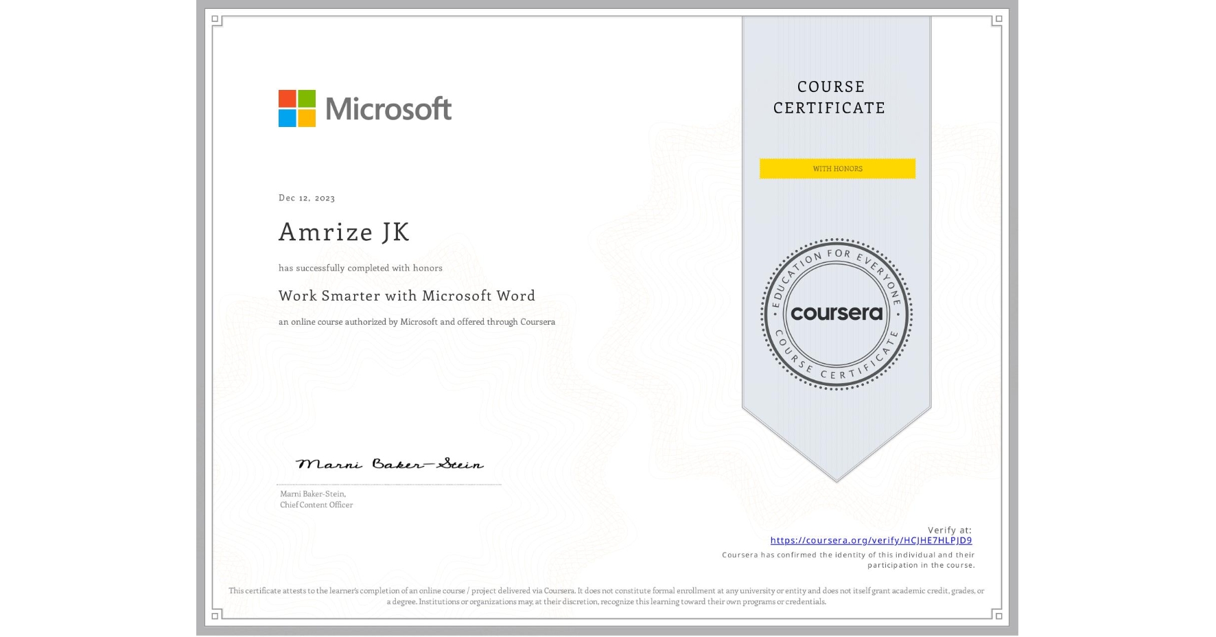 View certificate for Amrize JK, Work Smarter with Microsoft Word, an online non-credit course authorized by Microsoft and offered through Coursera