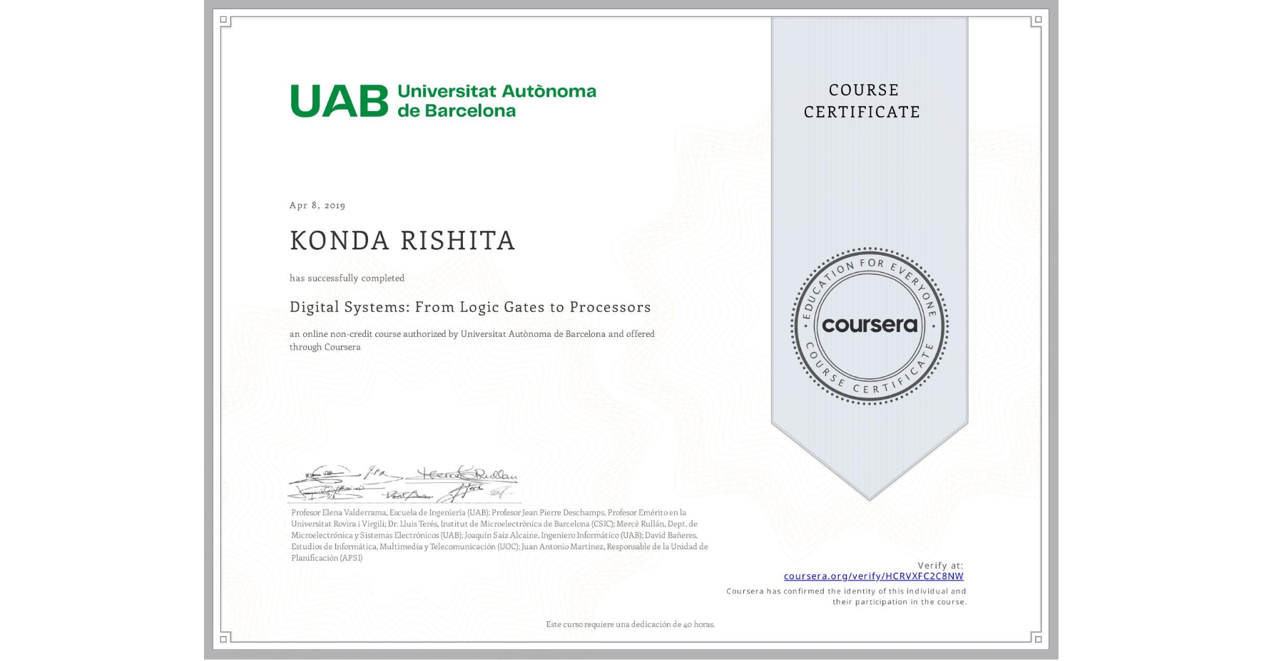 View certificate for KONDA RISHITA, Digital Systems: From Logic Gates to Processors, an online non-credit course authorized by Universitat Autònoma de Barcelona and offered through Coursera