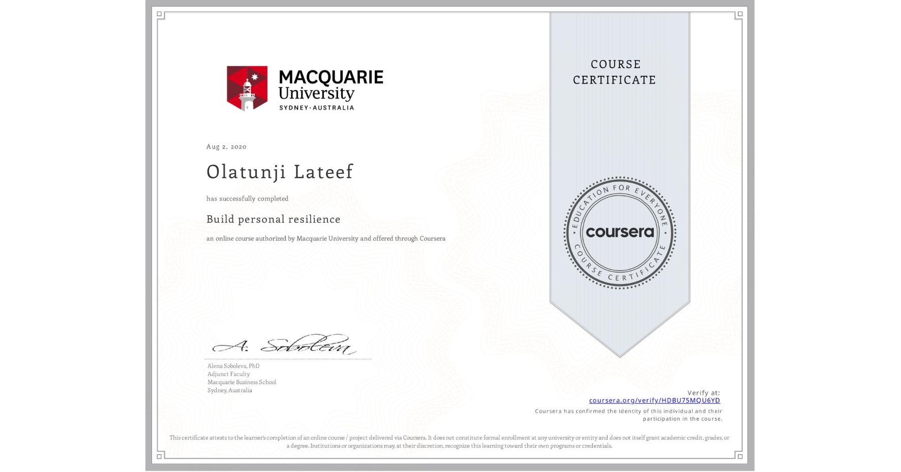 View certificate for Olatunji Lateef, Build personal resilience, an online non-credit course authorized by Macquarie University and offered through Coursera