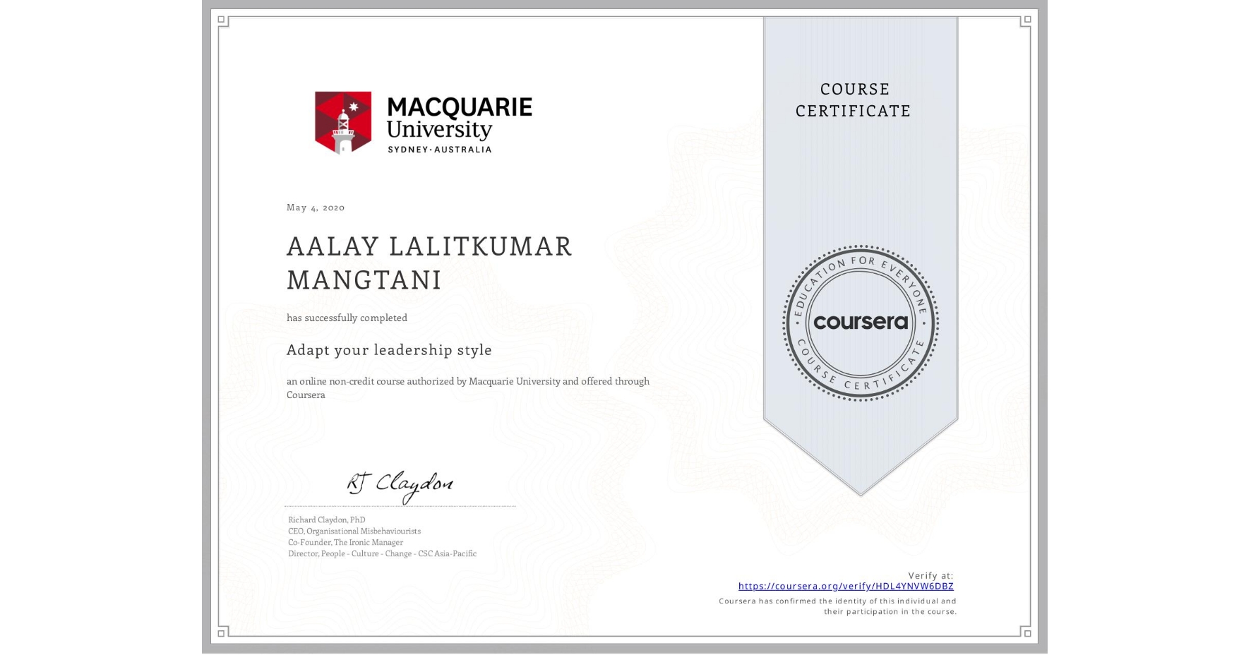View certificate for AALAY LALITKUMAR  MANGTANI, Adapt your leadership style, an online non-credit course authorized by Macquarie University and offered through Coursera