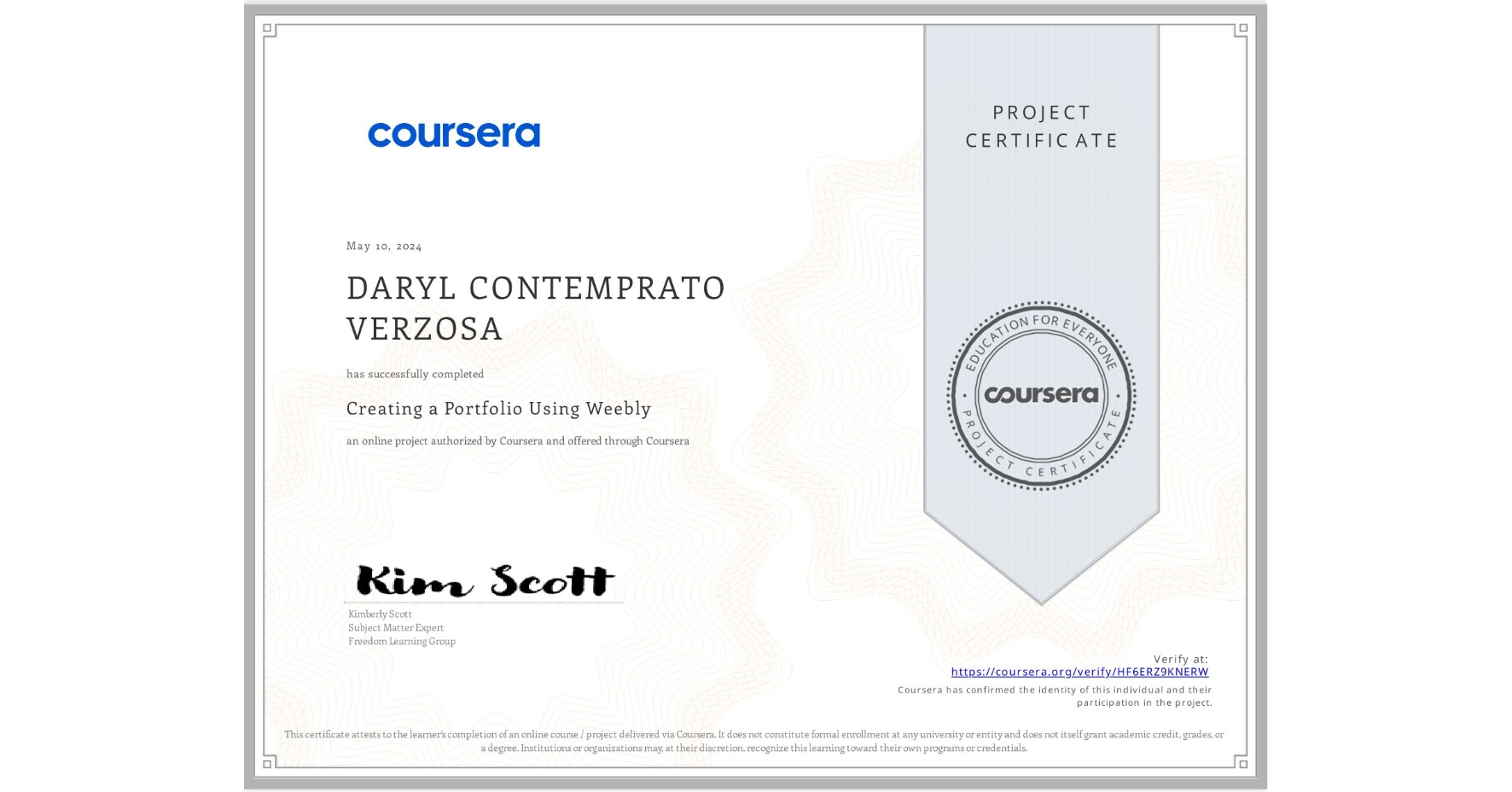 View certificate for DARYL CONTEMPRATO VERZOSA, Creating a Portfolio Using Weebly, an online non-credit course authorized by Coursera and offered through Coursera