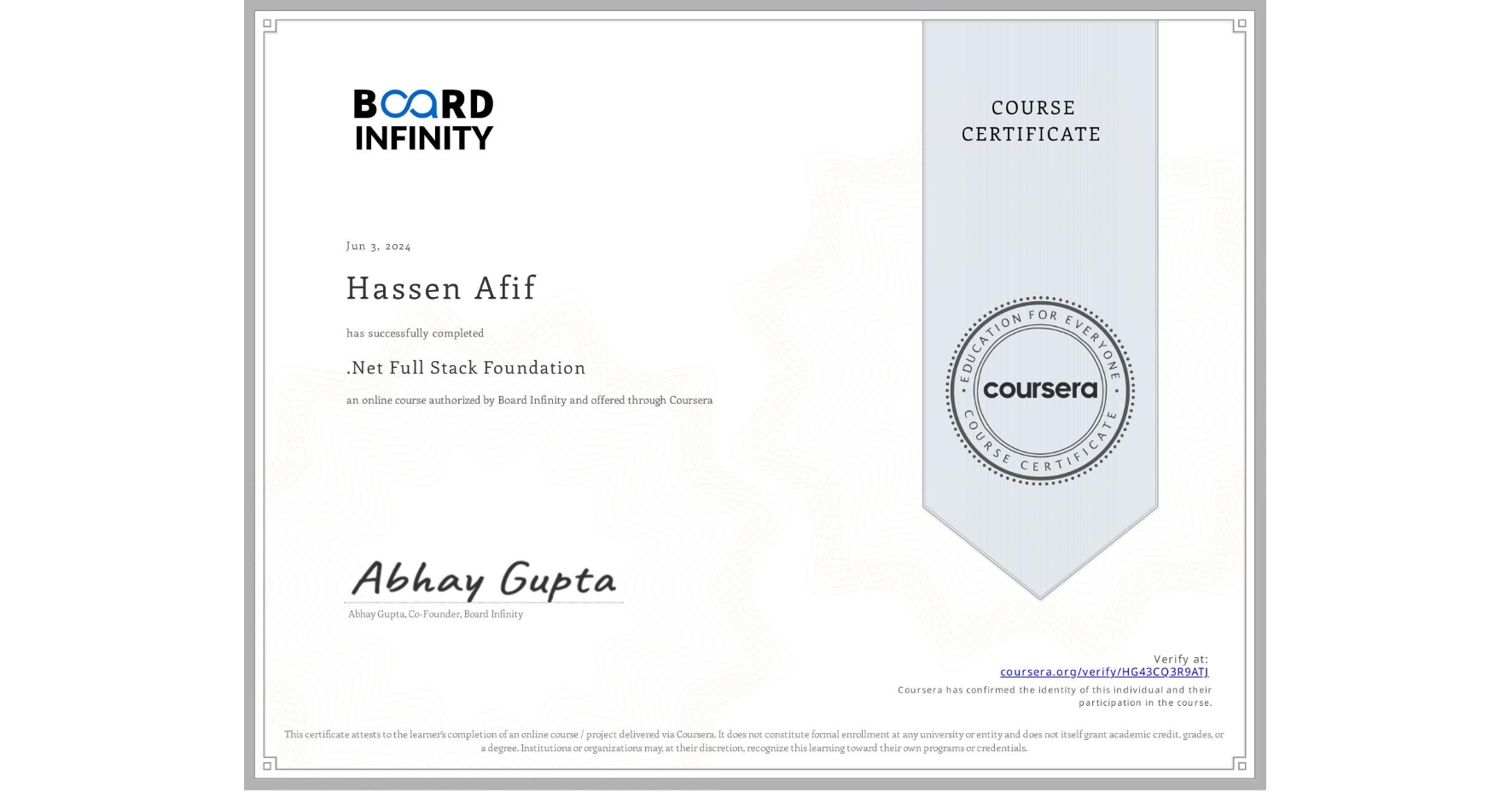 View certificate for Hassen Afif, .Net Full Stack Foundation, an online non-credit course authorized by Board Infinity  and offered through Coursera