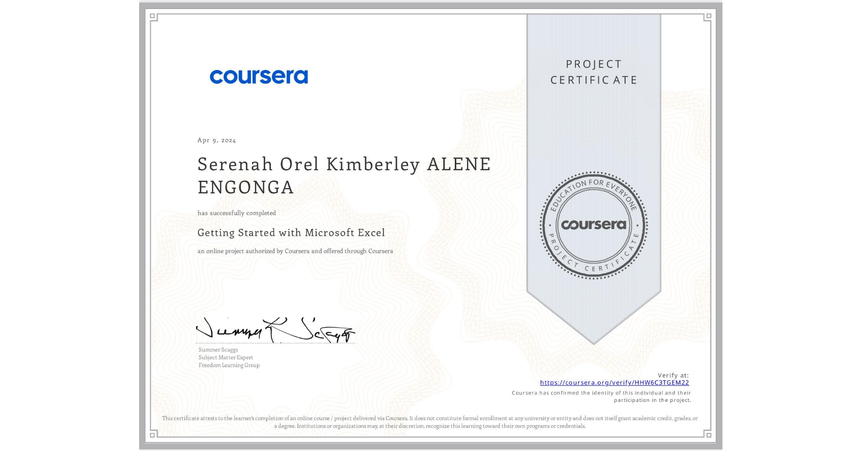 View certificate for Serenah Orel Kimberley ALENE ENGONGA, Getting Started with Microsoft Excel, an online non-credit course authorized by Coursera and offered through Coursera