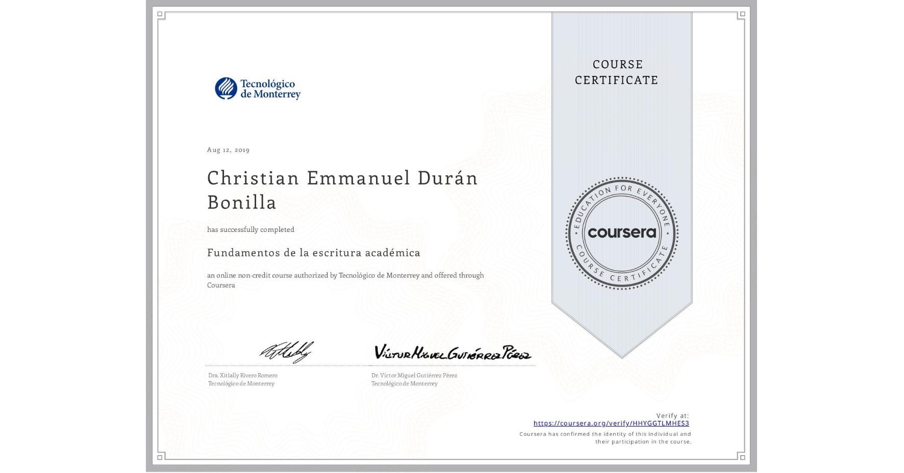 View certificate for Christian Emmanuel Durán Bonilla, Fundamentos de la escritura académica, an online non-credit course authorized by Tecnológico de Monterrey and offered through Coursera