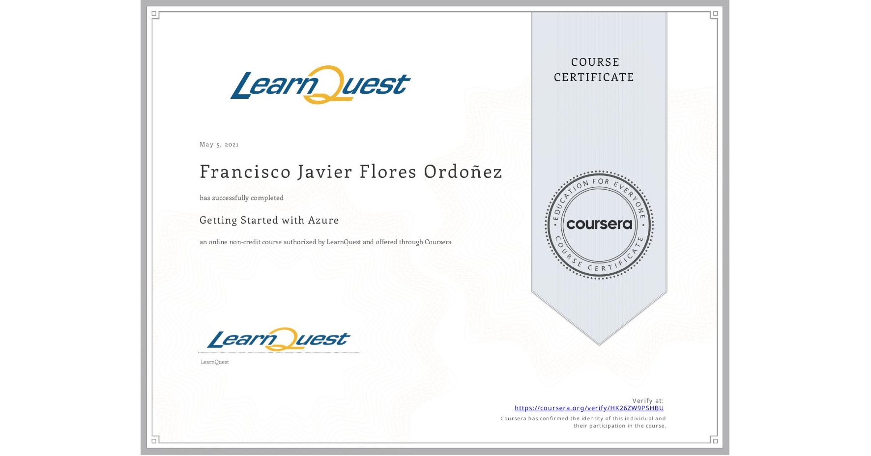 View certificate for Francisco Javier  Flores Ordoñez, Getting Started with Azure, an online non-credit course authorized by LearnQuest and offered through Coursera