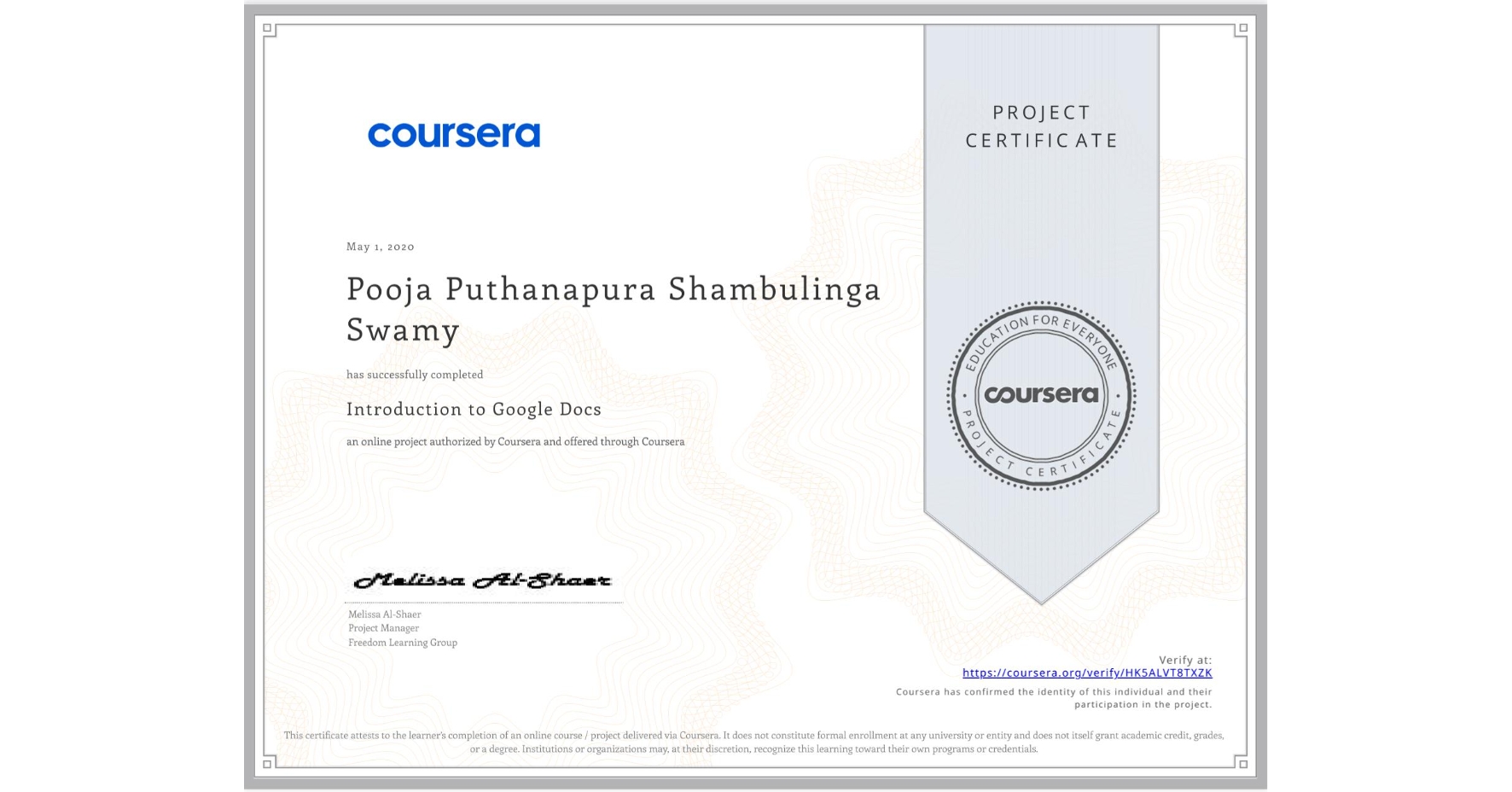 View certificate for Pooja Puthanapura Shambulinga Swamy, Introduction to Google Docs, an online non-credit course authorized by Coursera and offered through Coursera
