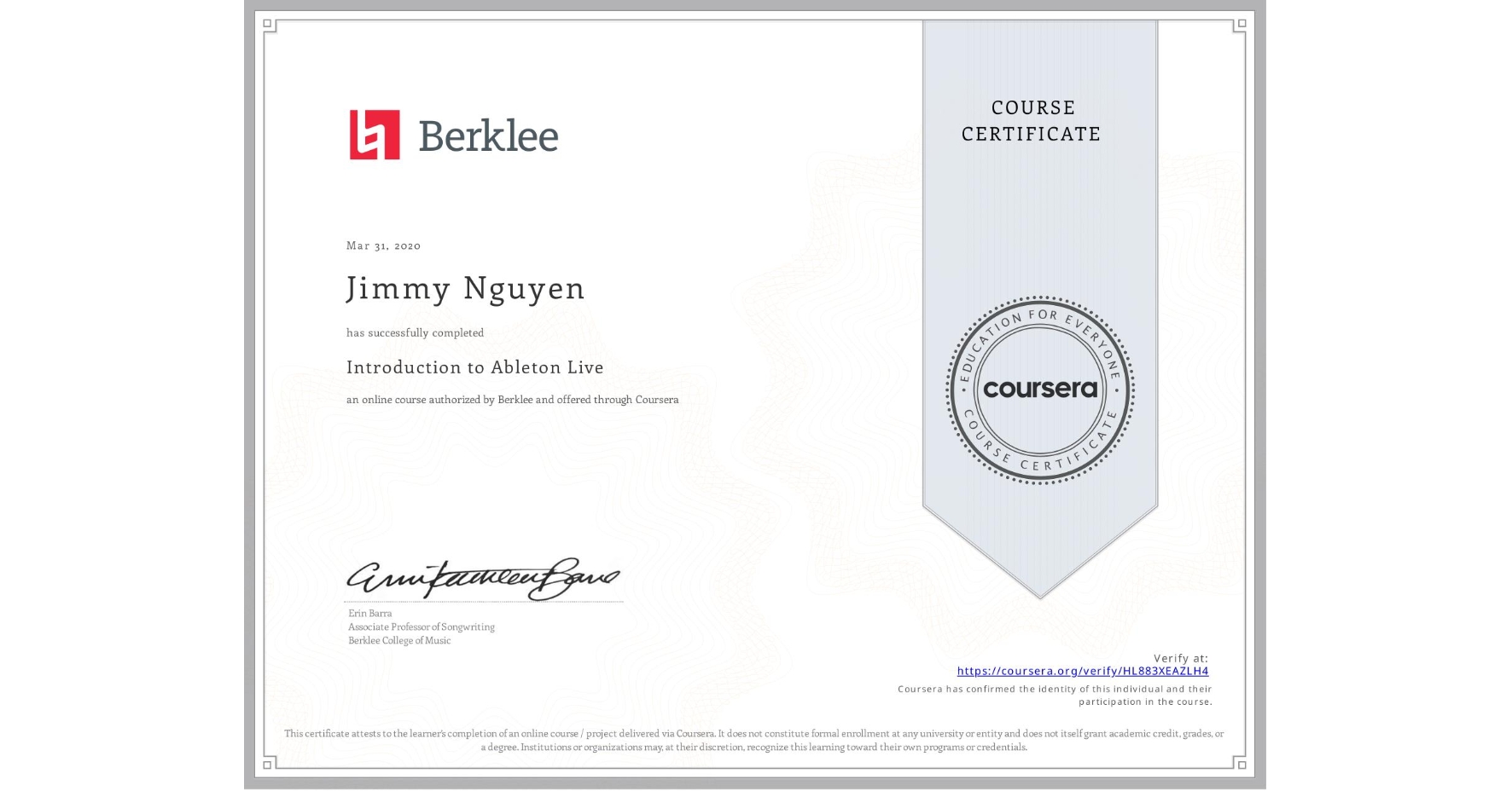 View certificate for Jimmy Nguyen, Introduction to Ableton Live, an online non-credit course authorized by Berklee and offered through Coursera