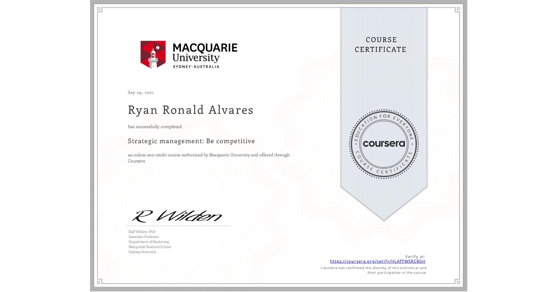 View certificate for Ryan Ronald  Alvares, Strategic management: Be competitive, an online non-credit course authorized by Macquarie University and offered through Coursera