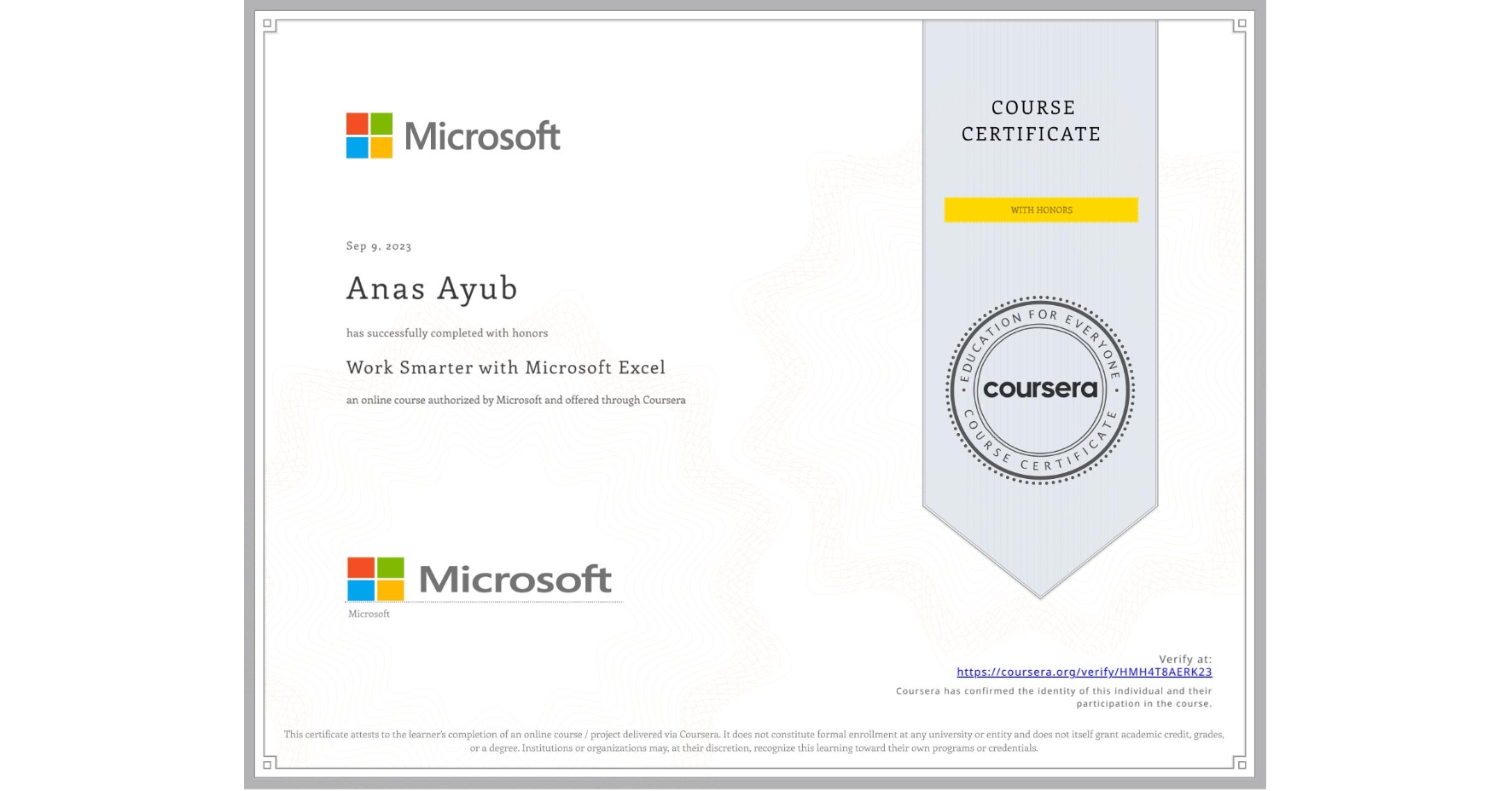 View certificate for Anas Ayub, Work Smarter with Microsoft Excel, an online non-credit course authorized by Microsoft and offered through Coursera