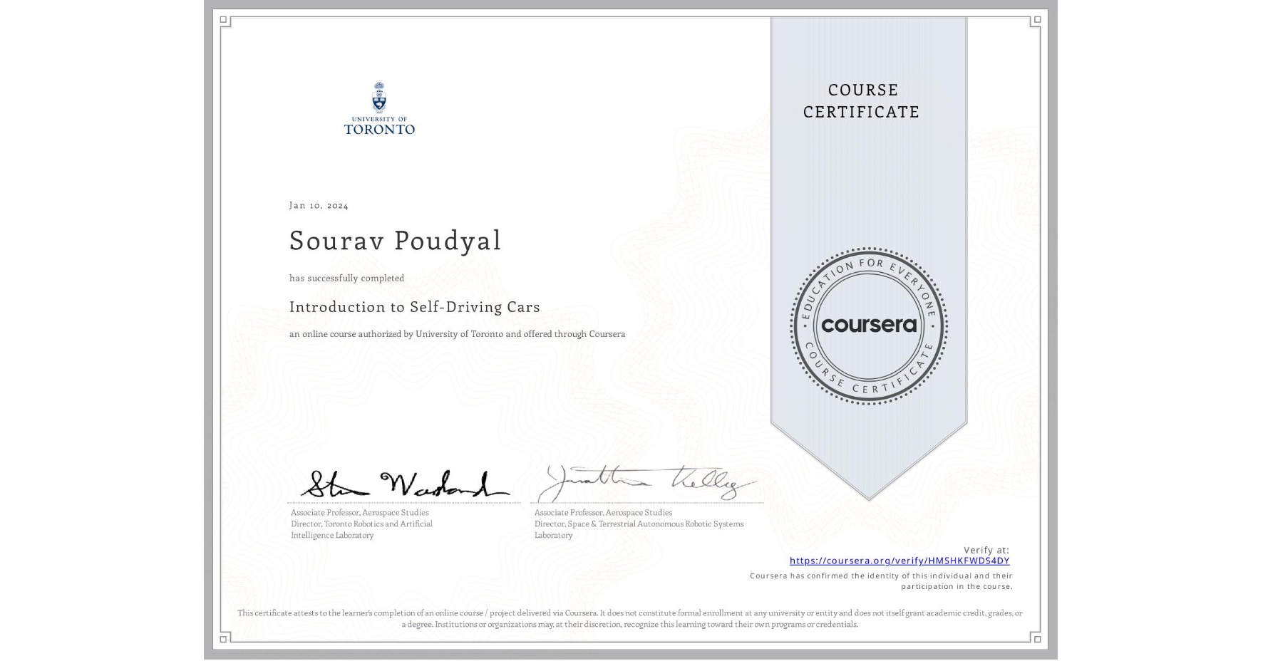 View certificate for Sourav Poudyal, Introduction to Self-Driving Cars, an online non-credit course authorized by University of Toronto and offered through Coursera