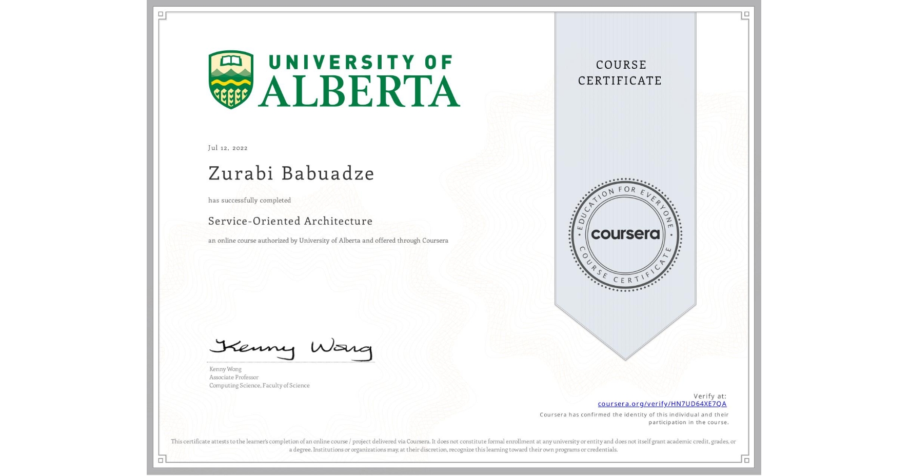 View certificate for Zurabi Babuadze, Service-Oriented Architecture, an online non-credit course authorized by University of Alberta and offered through Coursera