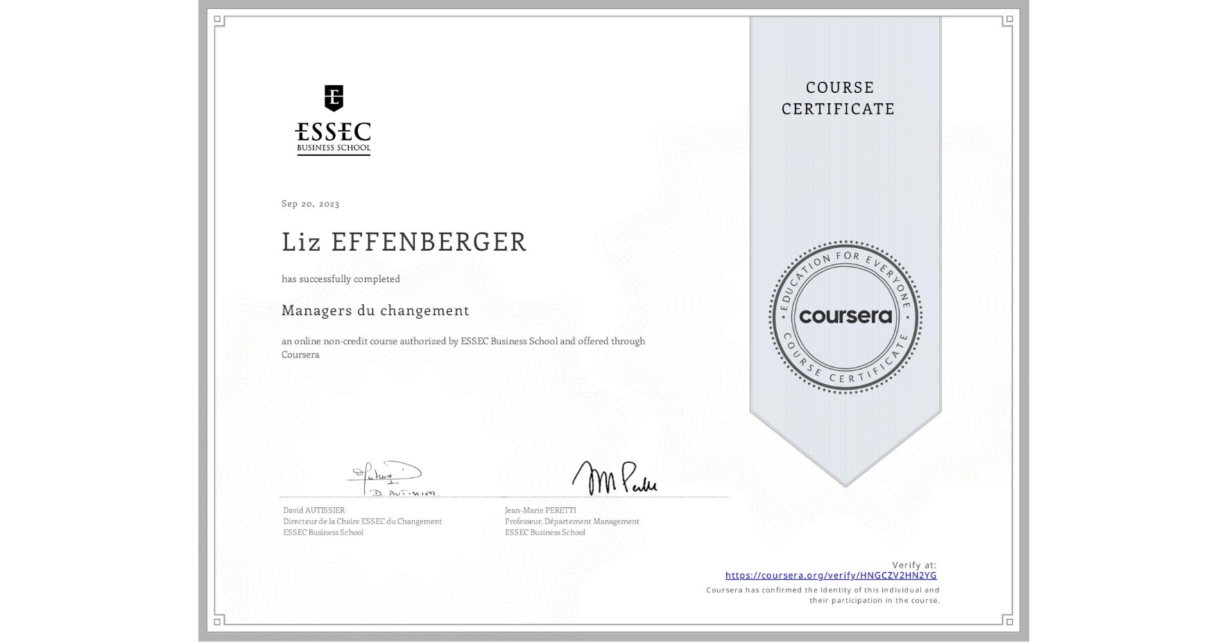 View certificate for Liz EFFENBERGER, Managers du changement, an online non-credit course authorized by ESSEC Business School and offered through Coursera