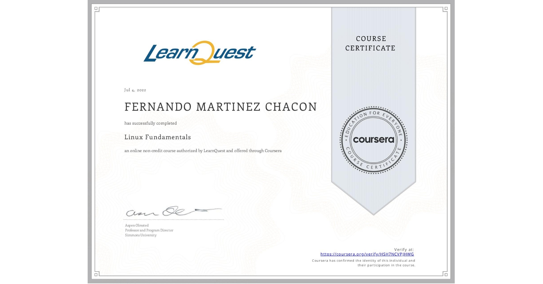 View certificate for FERNANDO MARTINEZ CHACON, Linux Fundamentals, an online non-credit course authorized by LearnQuest and offered through Coursera