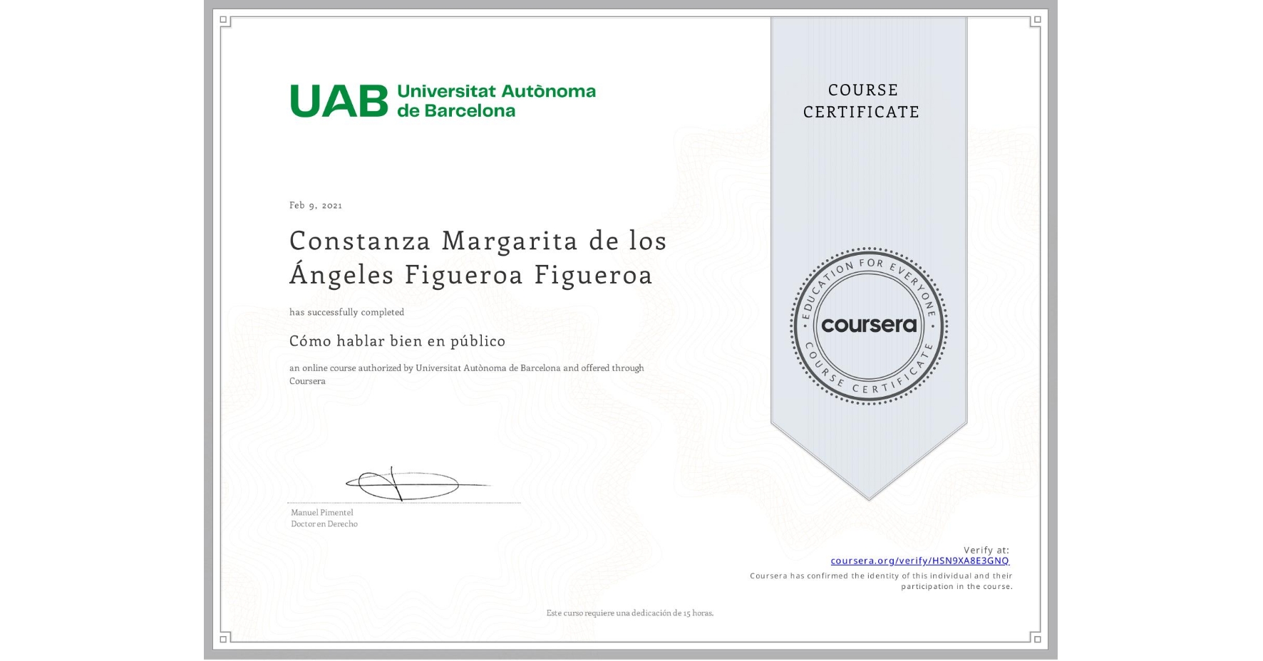 View certificate for Constanza Margarita de los Ángeles Figueroa Figueroa, Cómo hablar bien en público, an online non-credit course authorized by Universitat Autònoma de Barcelona and offered through Coursera