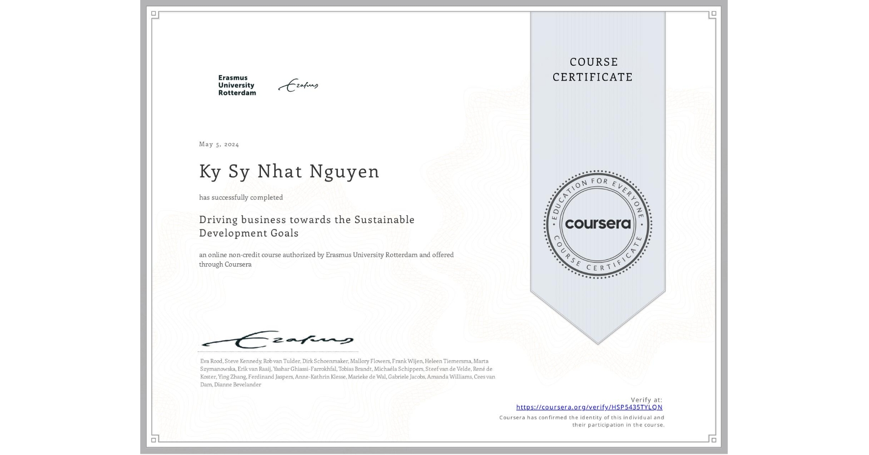View certificate for Ky Sy Nhat  Nguyen, Driving business towards the Sustainable Development Goals, an online non-credit course authorized by Erasmus University Rotterdam and offered through Coursera