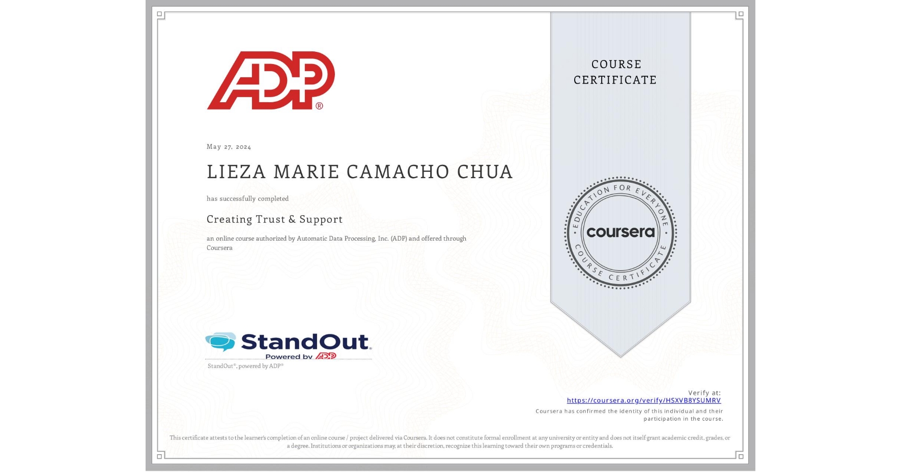 View certificate for LIEZA MARIE CAMACHO CHUA, Creating Trust & Support, an online non-credit course authorized by Automatic Data Processing, Inc. (ADP) and offered through Coursera