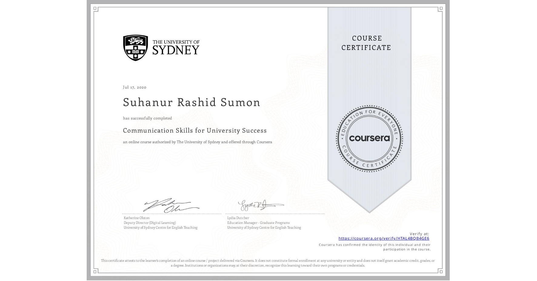 View certificate for Suhanur Rashid Sumon , Communication Skills for University Success, an online non-credit course authorized by The University of Sydney and offered through Coursera