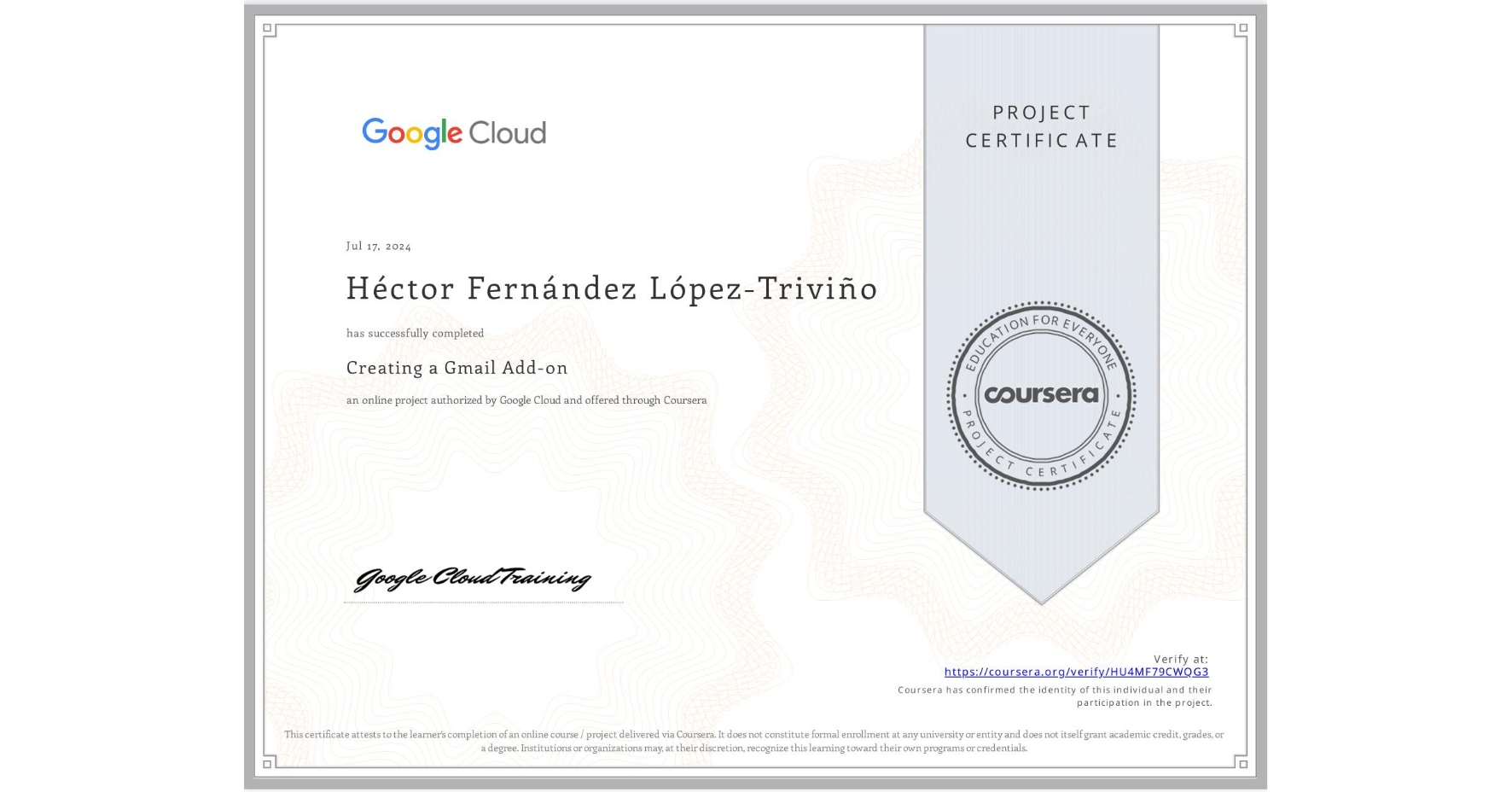 View certificate for Héctor Fernández López-Triviño, Creating a Gmail Add-on, an online non-credit course authorized by Google Cloud and offered through Coursera