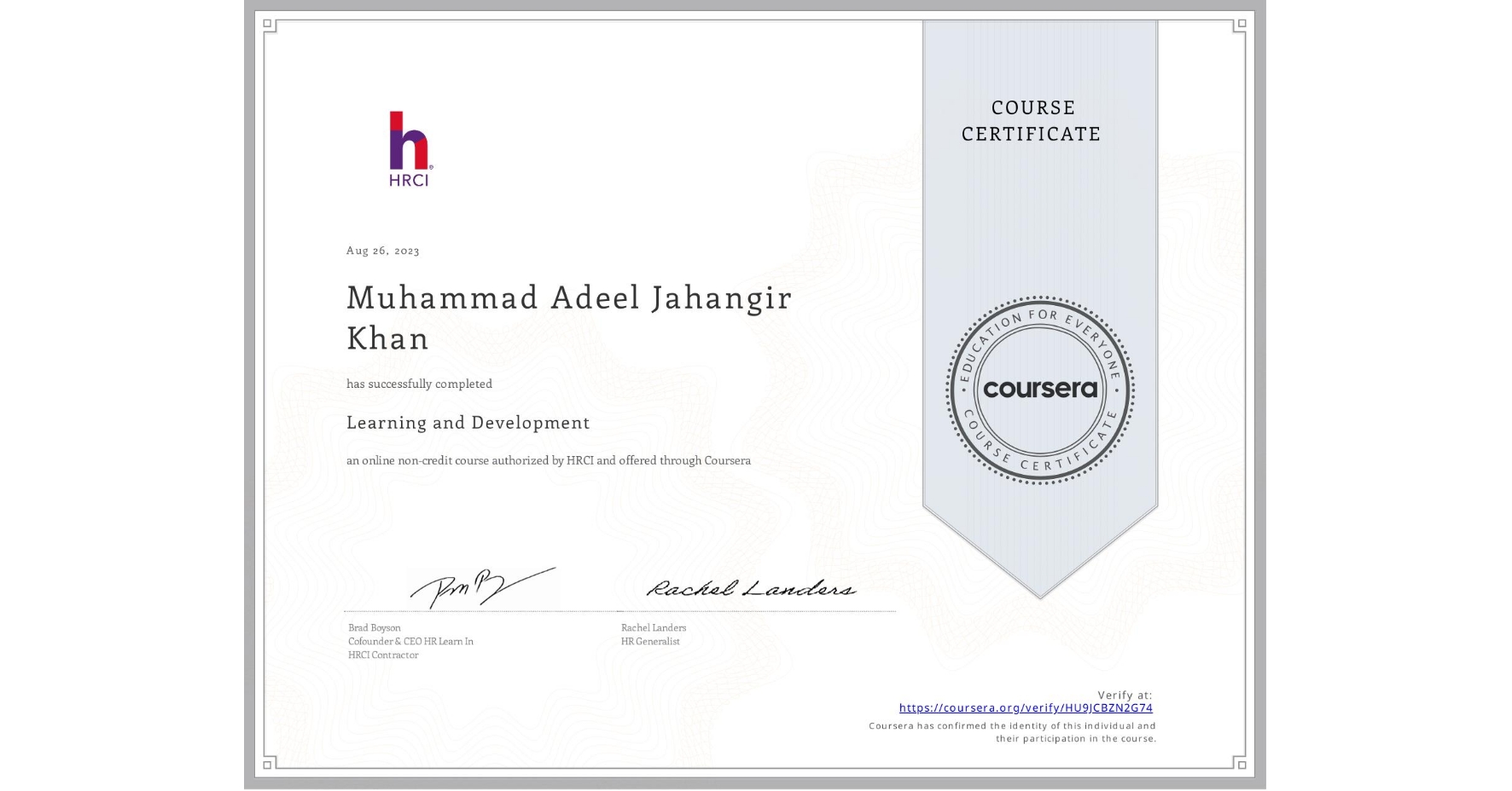 View certificate for Muhammad Adeel Jahangir Khan, Learning and Development, an online non-credit course authorized by HRCI and offered through Coursera