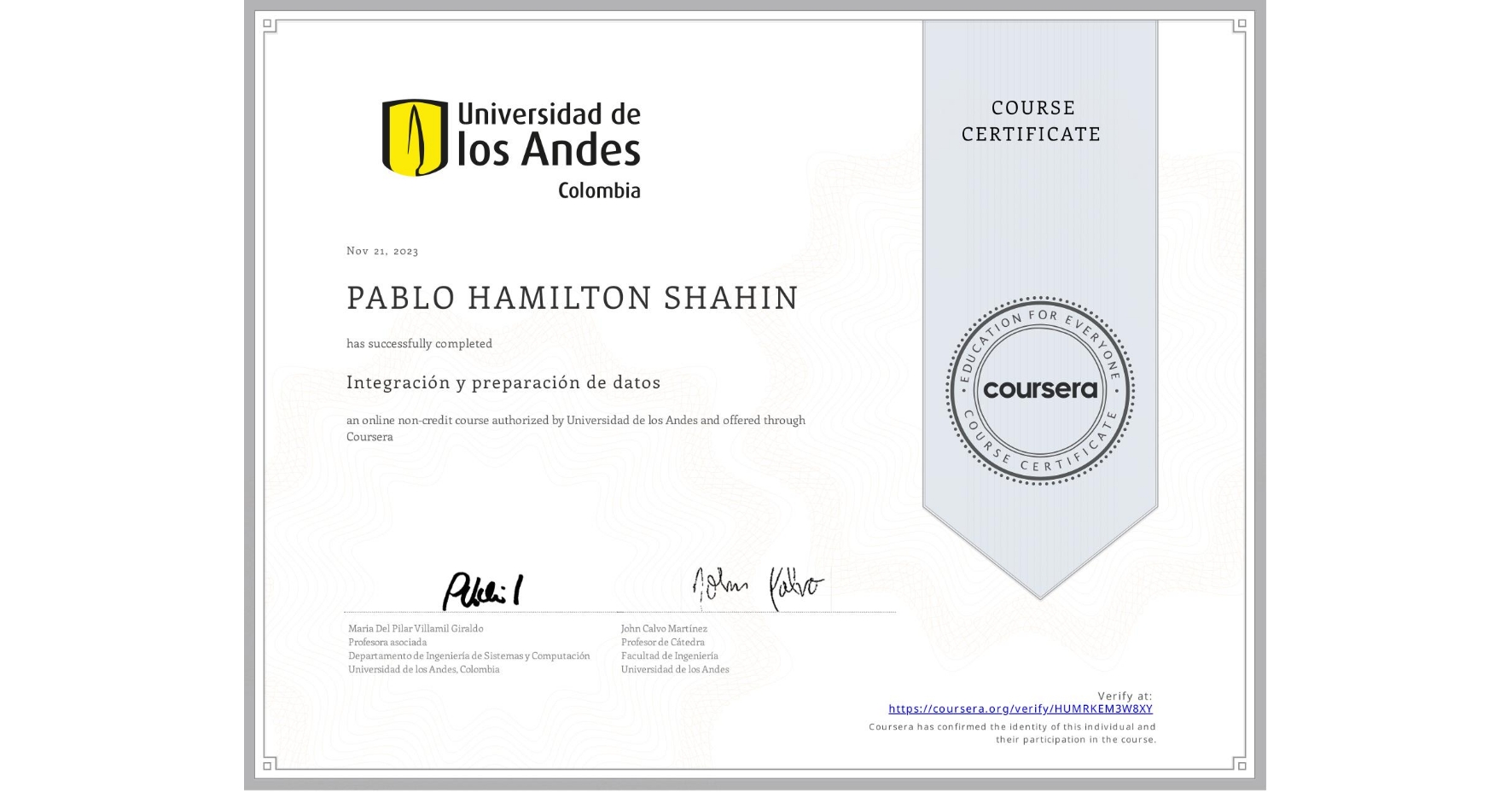 View certificate for PABLO HAMILTON SHAHIN, Integración y preparación de datos, an online non-credit course authorized by Universidad de los Andes and offered through Coursera