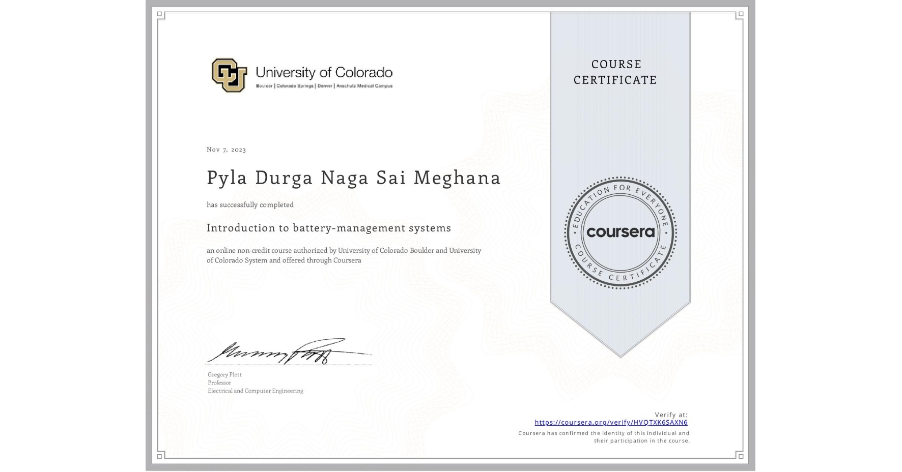 View certificate for Pyla Durga Naga Sai Meghana, Introduction to battery-management systems, an online non-credit course authorized by University of Colorado Boulder & University of Colorado System and offered through Coursera