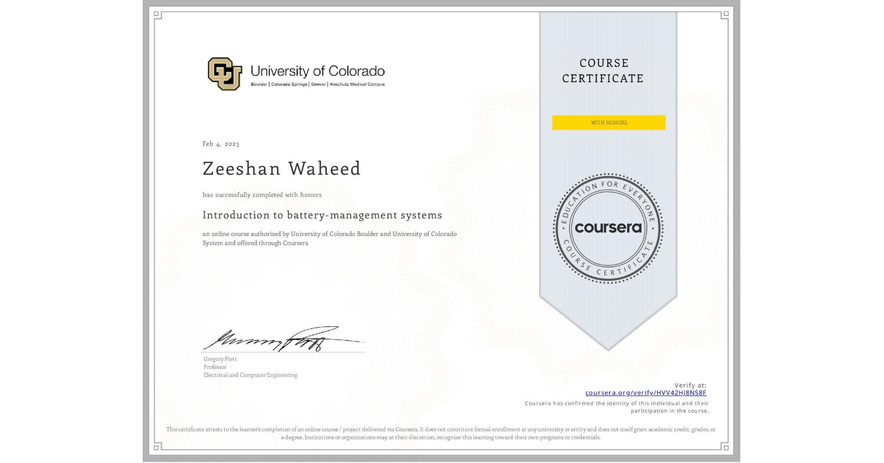 View certificate for Zeeshan Waheed, Introduction to battery-management systems, an online non-credit course authorized by University of Colorado Boulder & University of Colorado System and offered through Coursera