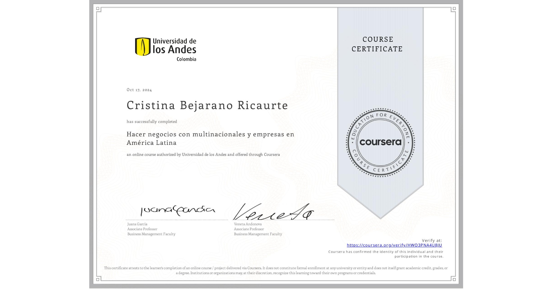 View certificate for Cristina Bejarano Ricaurte, Hacer negocios con multinacionales y empresas en América Latina, an online non-credit course authorized by Universidad de los Andes and offered through Coursera