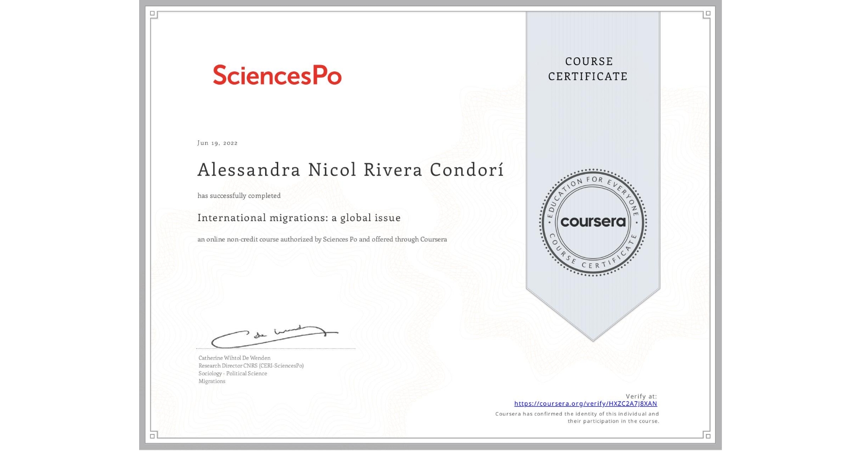 View certificate for Alessandra Nicol Rivera Condorí, International migrations: a global issue, an online non-credit course authorized by Sciences Po and offered through Coursera