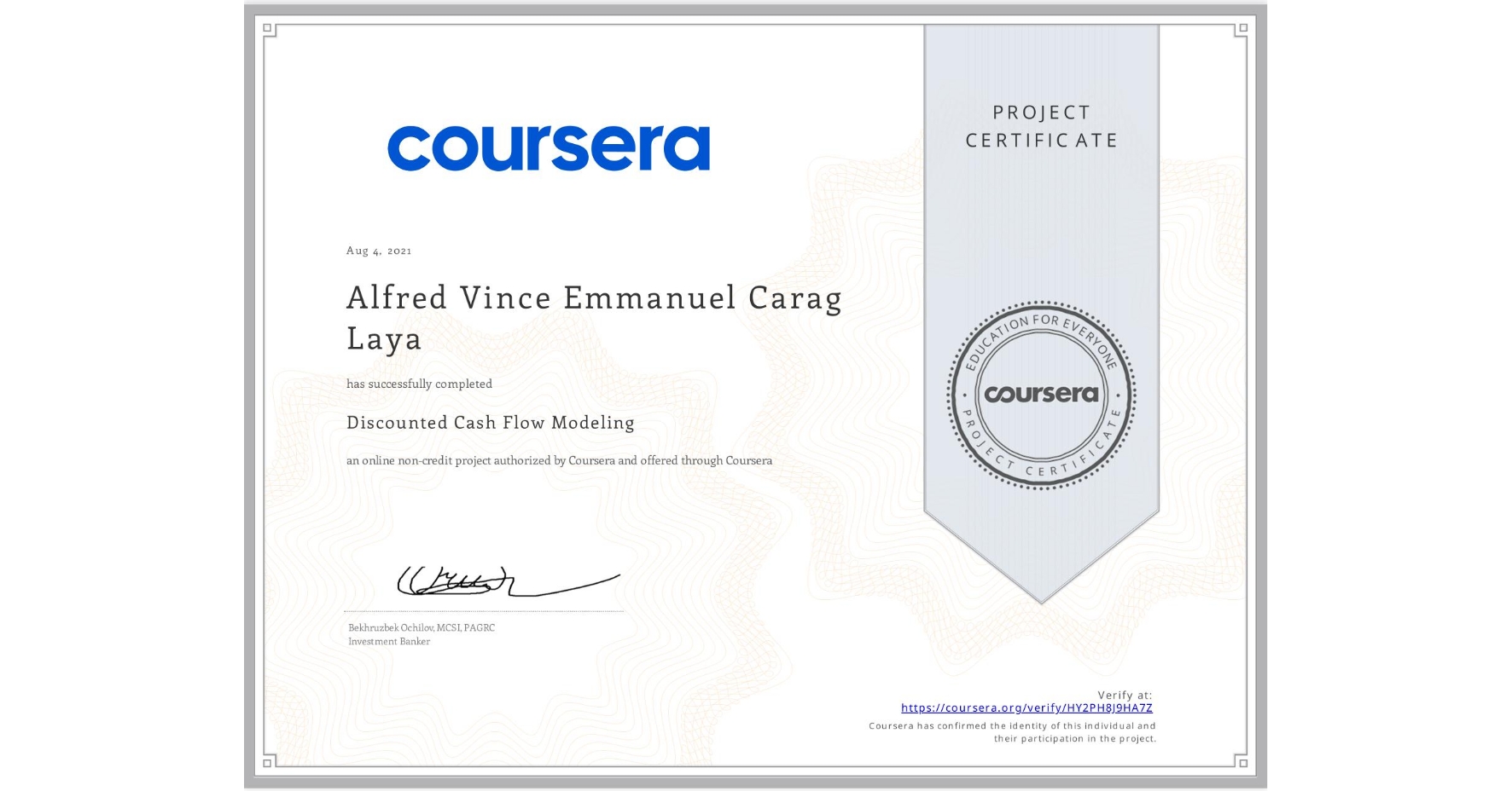 View certificate for Alfred Vince Emmanuel Carag Laya, Discounted Cash Flow Modeling, an online non-credit course authorized by Coursera and offered through Coursera
